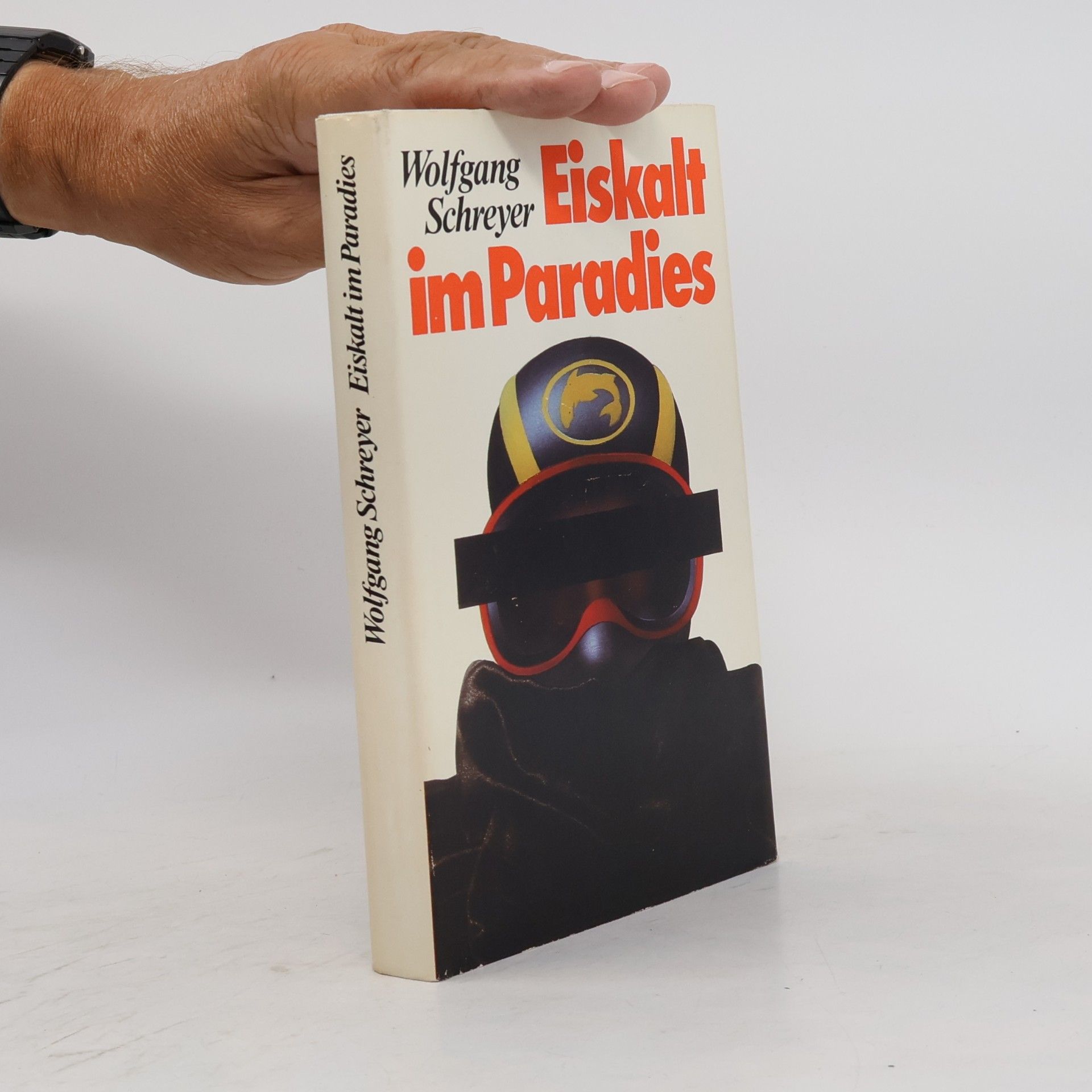 Wolfgang Schreyer Eiskalt im Paradies