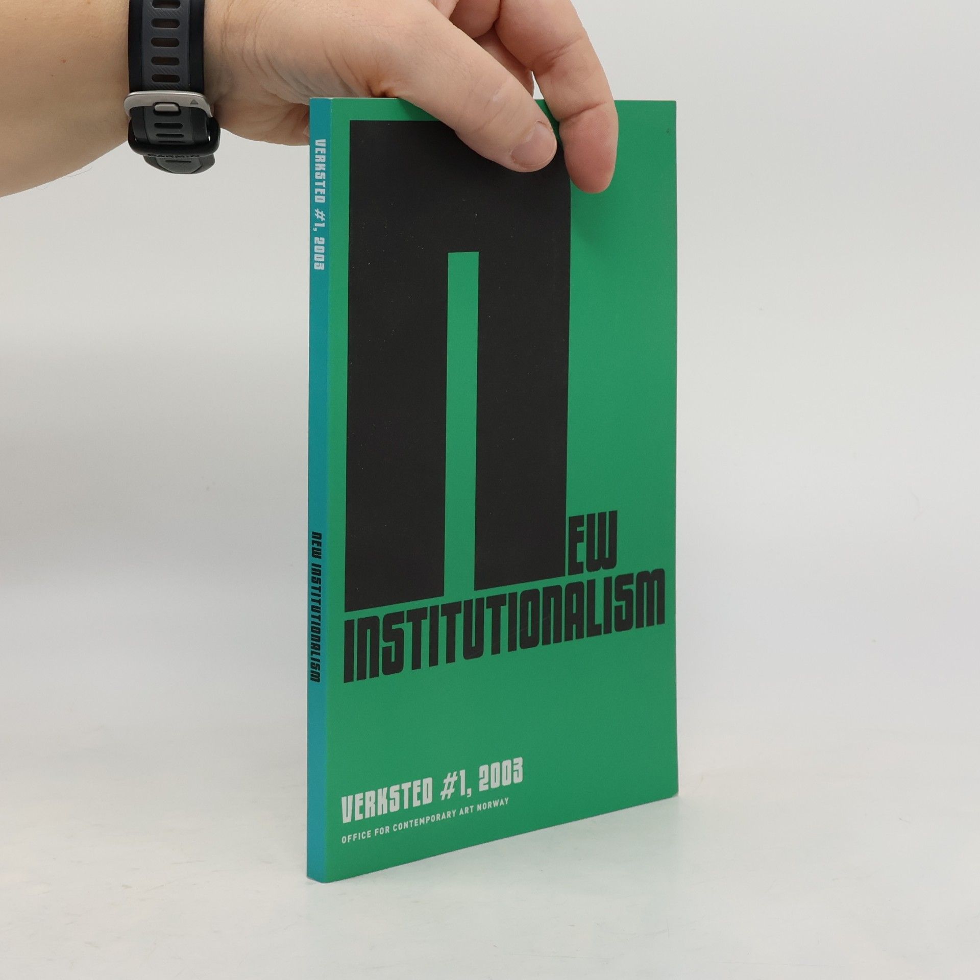 Verksted - 1: New Institutionalism
