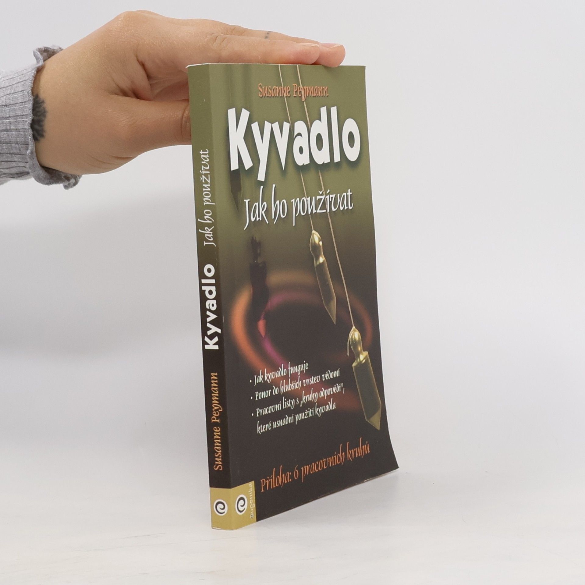 Susanne Peymann Kyvadlo - jak ho používat
