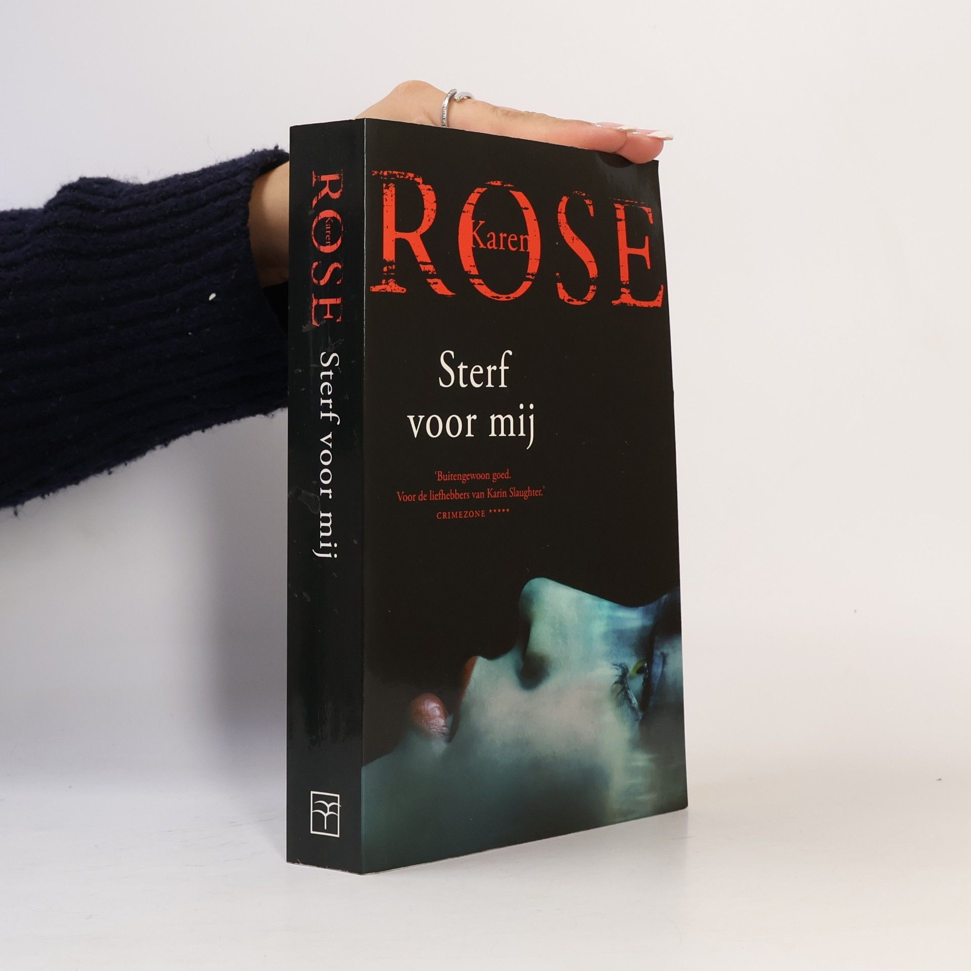 Karen Rose Sterf voor mij
