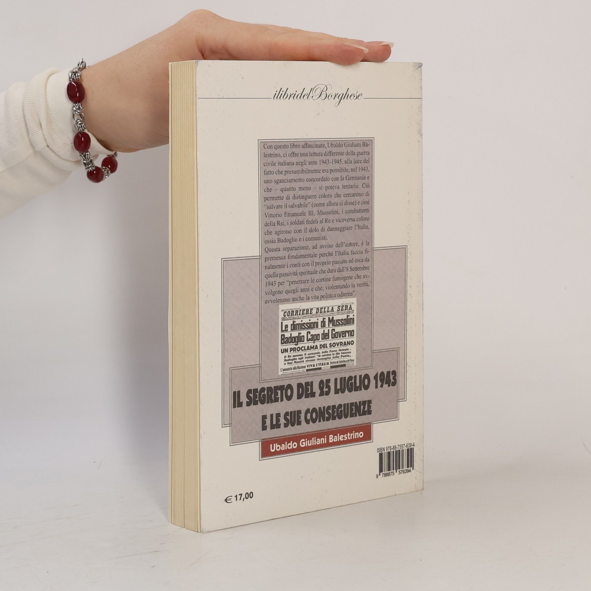 Ubaldo Giuliani Balestrino I libri del Borghese - 136: Il segreto del 25 luglio 1943 e le sue conseguenze
