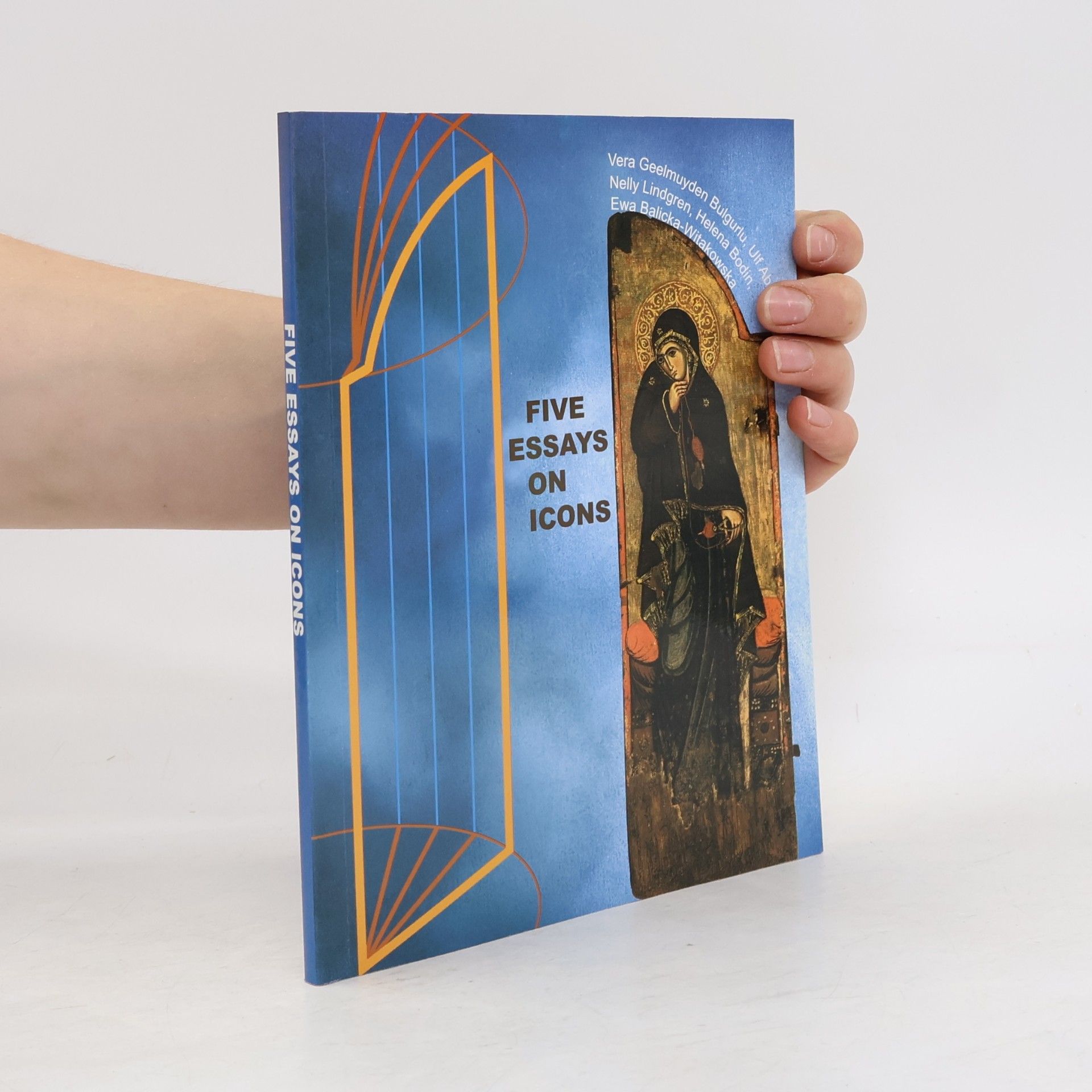 Ewa Balicka-Witakowska Five Essays on Icons