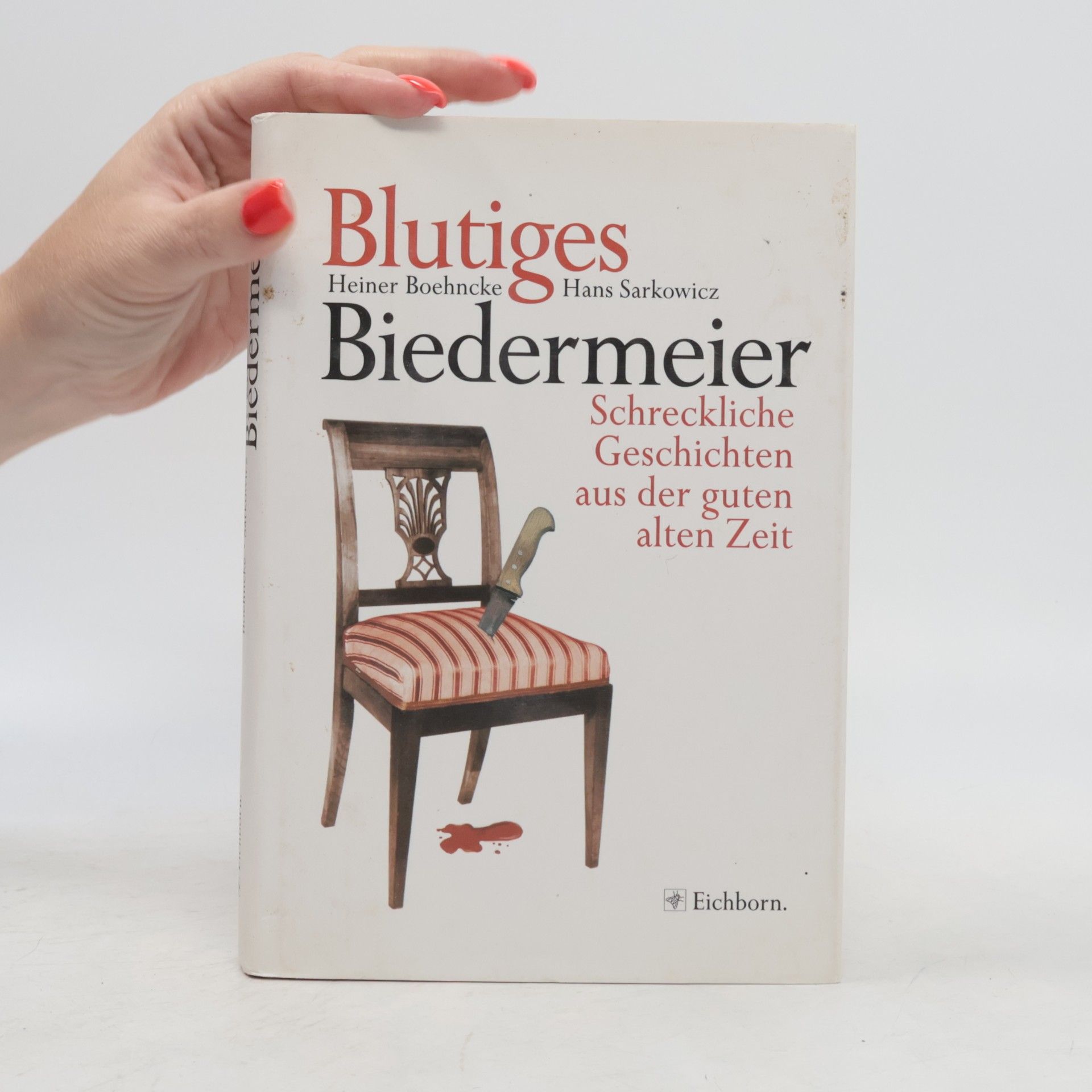 Heiner Boehncke Blutiges Biedermeier