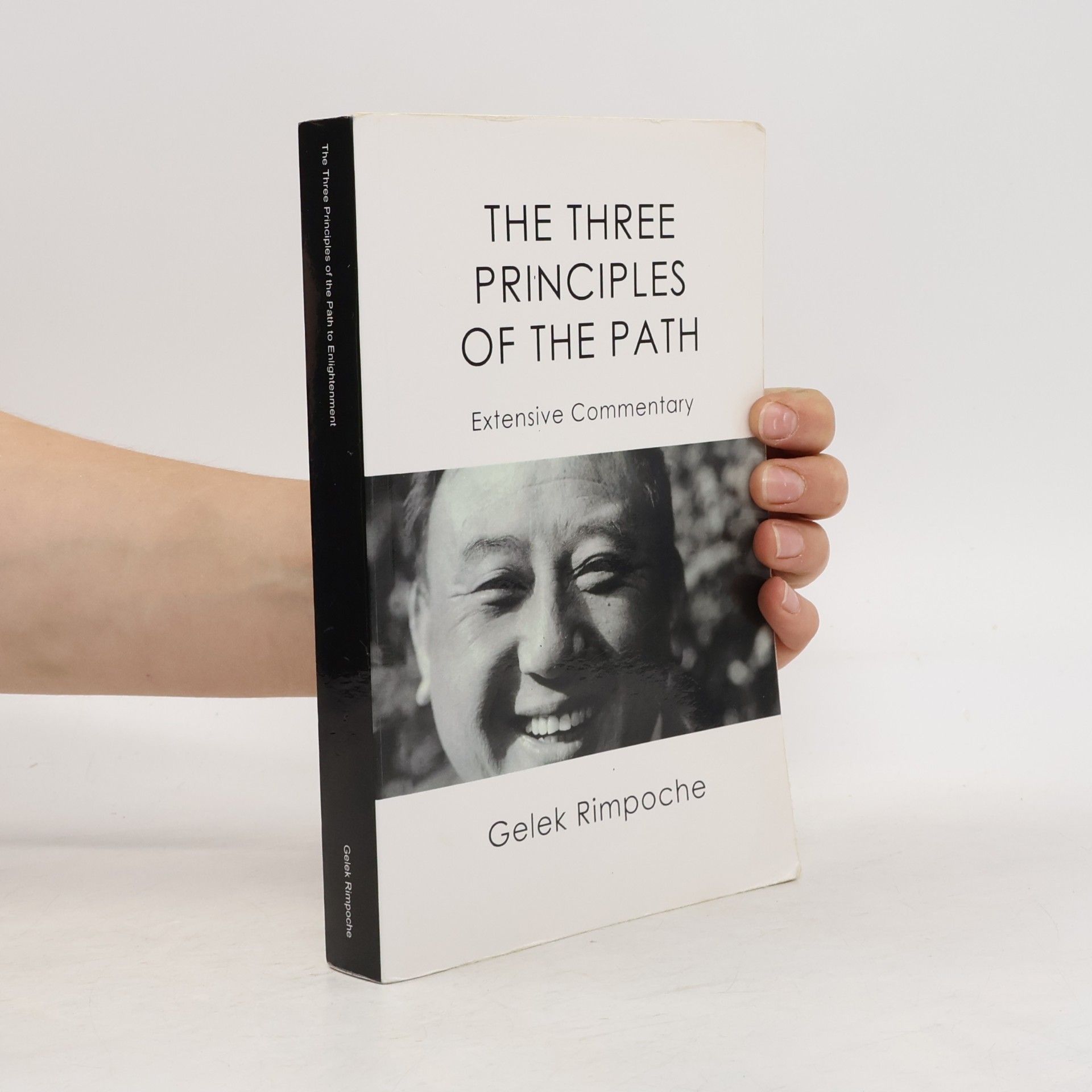 Kyabje Gelek Rimpoche The Three Principles Of The Path