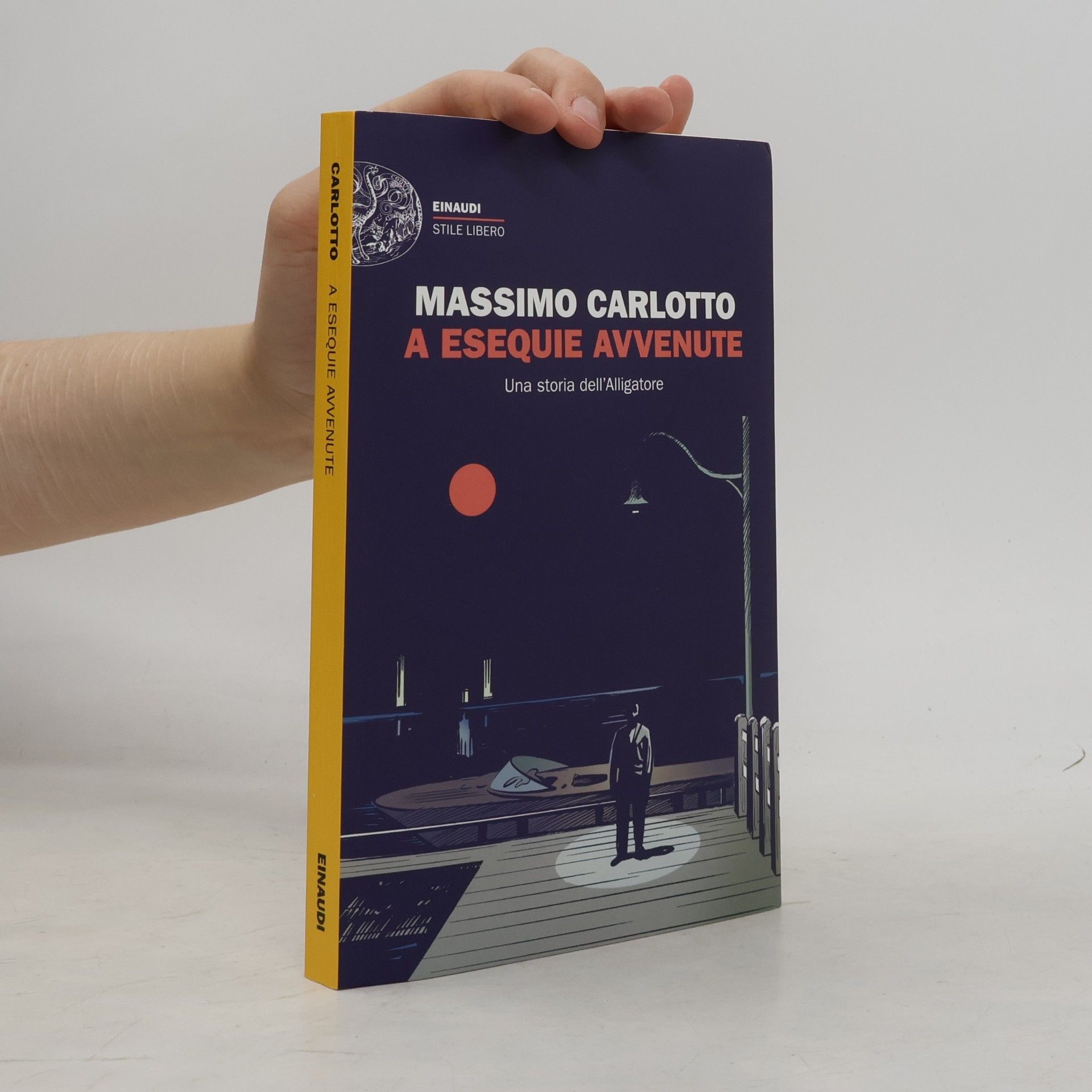 Massimo Carlotto Stile libero: A esequie avvenute. Una storia dell'alligatore