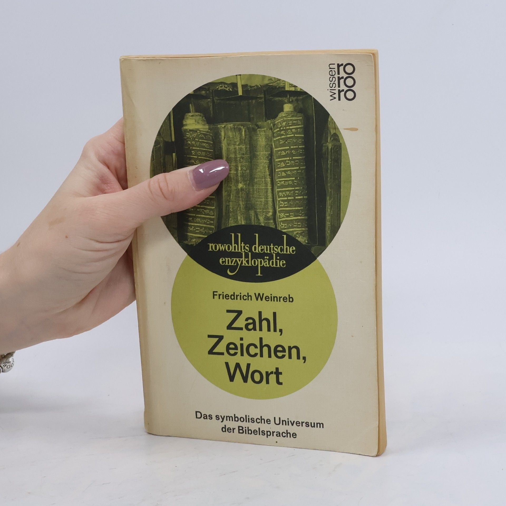 Friedrich Weinreb Zahl, Zeichen, Wort