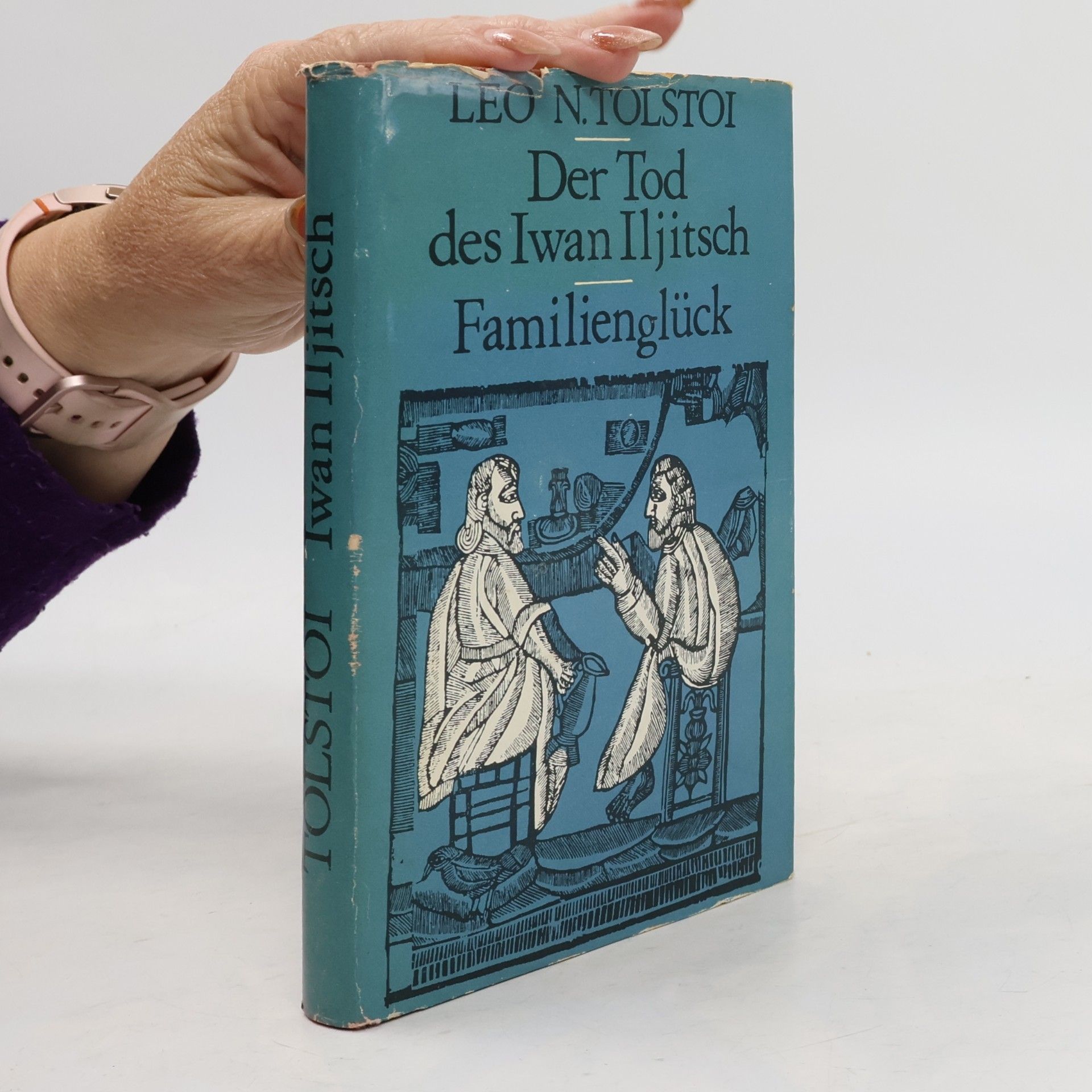 Lev Nikolajevitsj Tolstoj Der Tod des Iwan Iljitsch. Familienglück