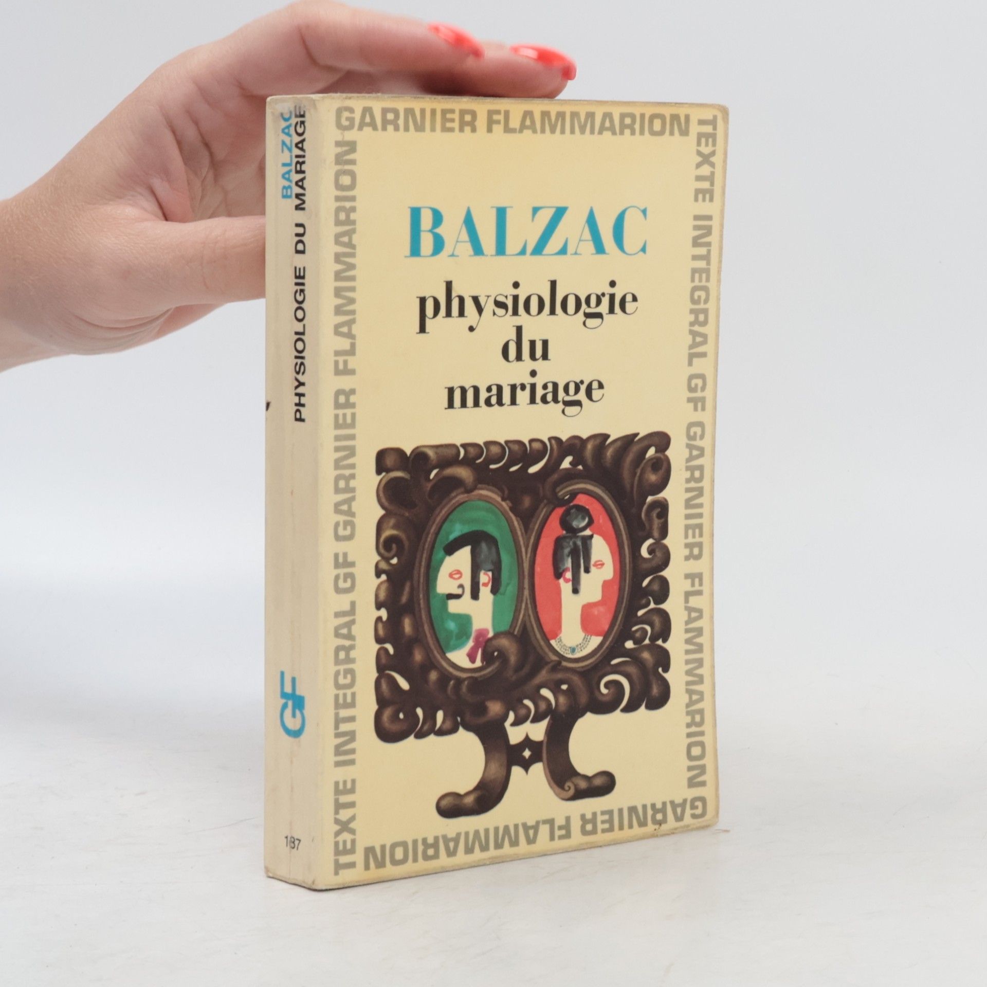 Honoré de Balzac Physiologie du mariage