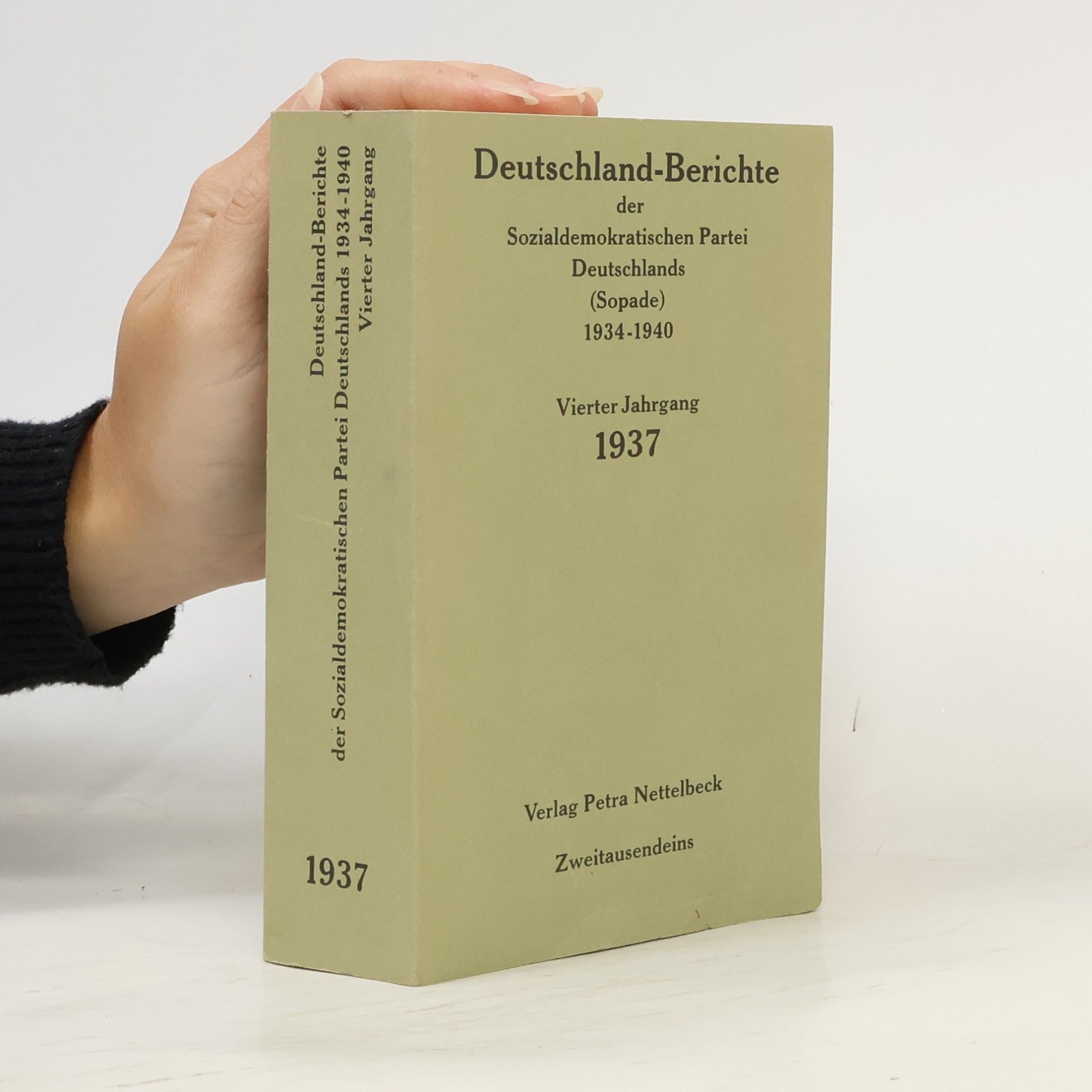 Deutschland-Berichte der Sozialdemokratischen Partei Deutschlands (Sopade) 1934-1940