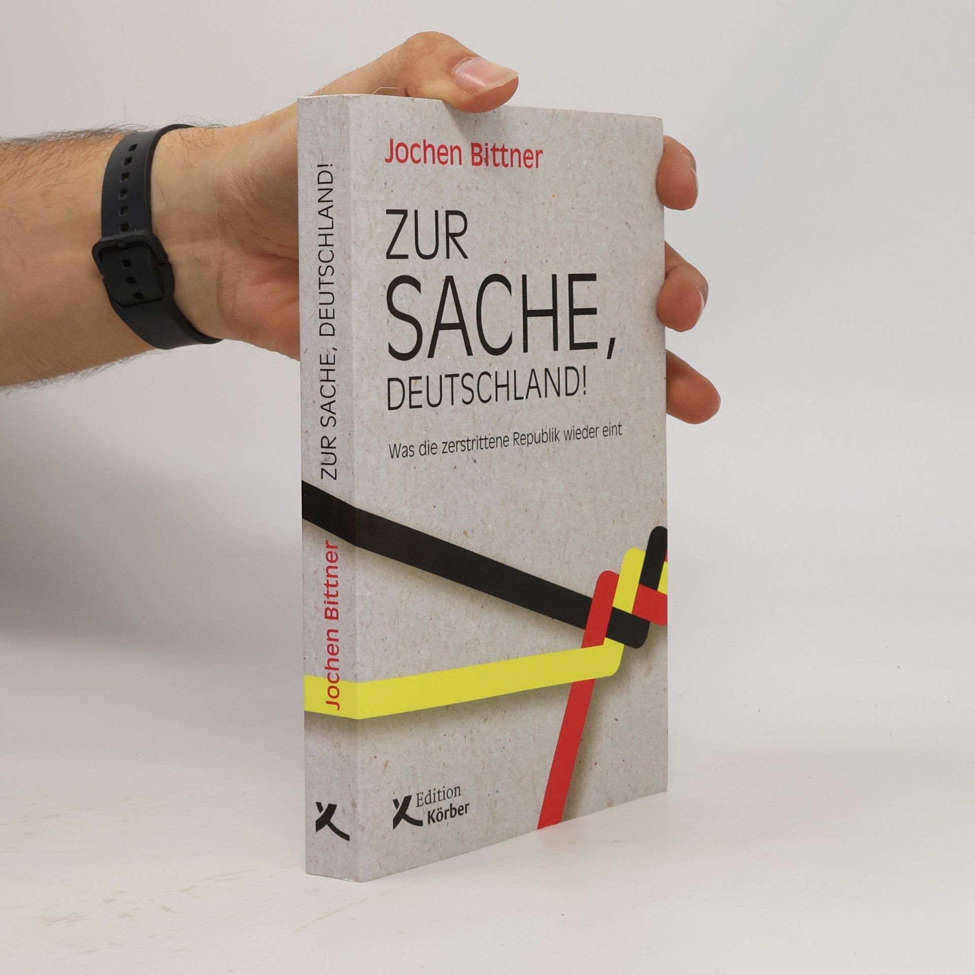 Jochen Bittner Zur Sache, Deutschland!