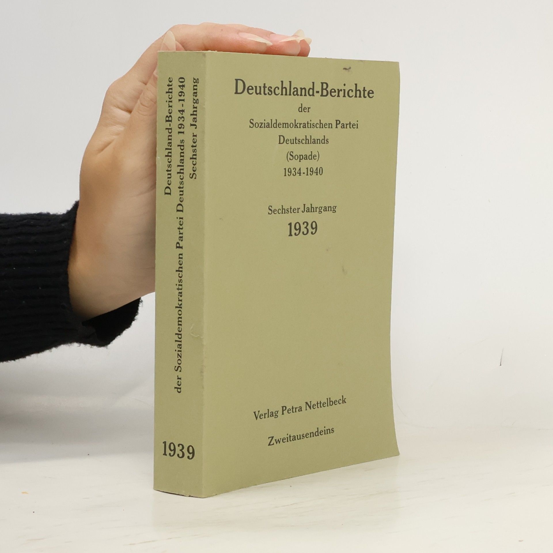 Deutschland-Berichte der Sozialdemokratischen Partei Deutschlands (Sopade) 1934-1940