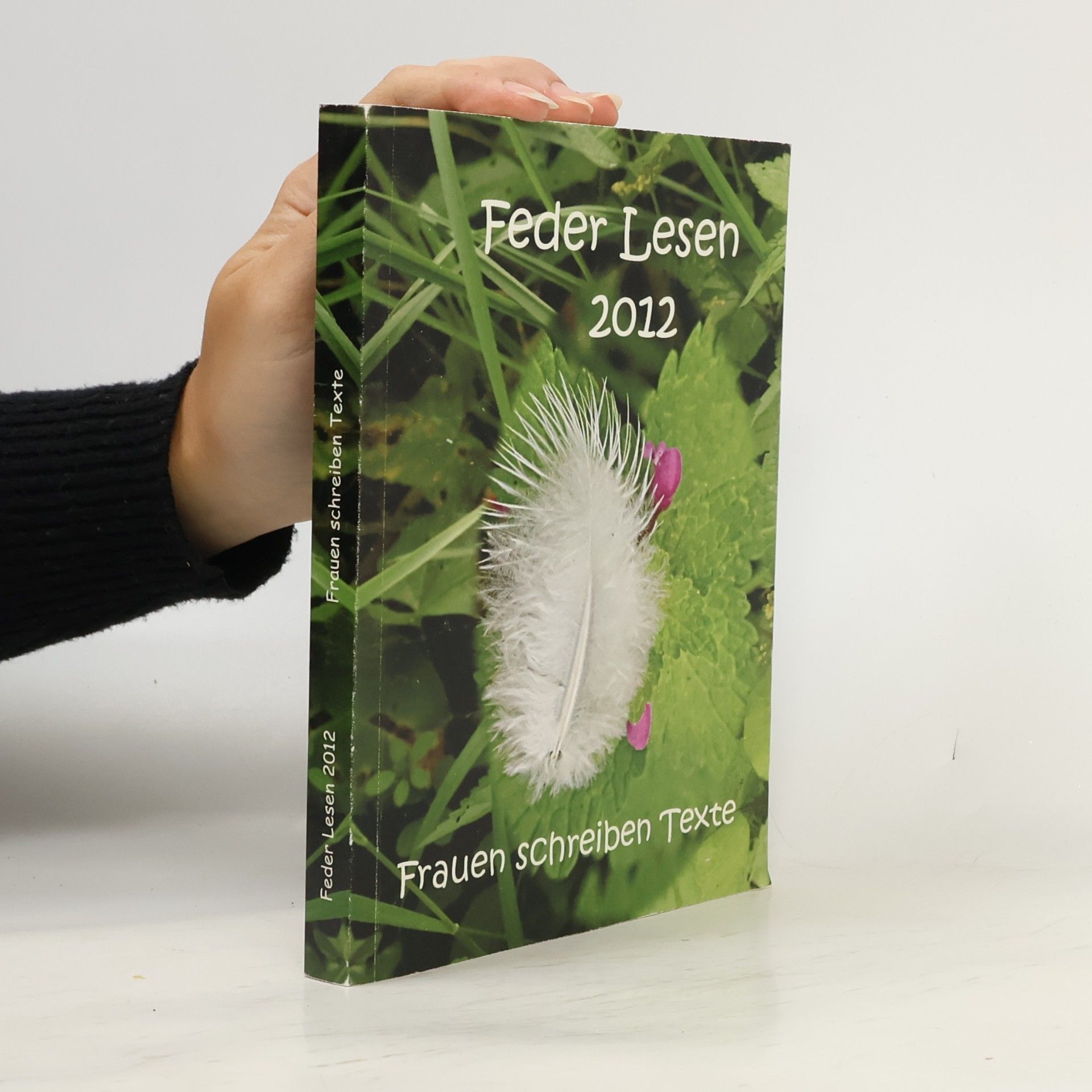 Gruppe "Frauen schreiben Texte" im Frauenzentrum Paula Panke e.V. Feder Lesen 2012: Frauen schreiben Texte