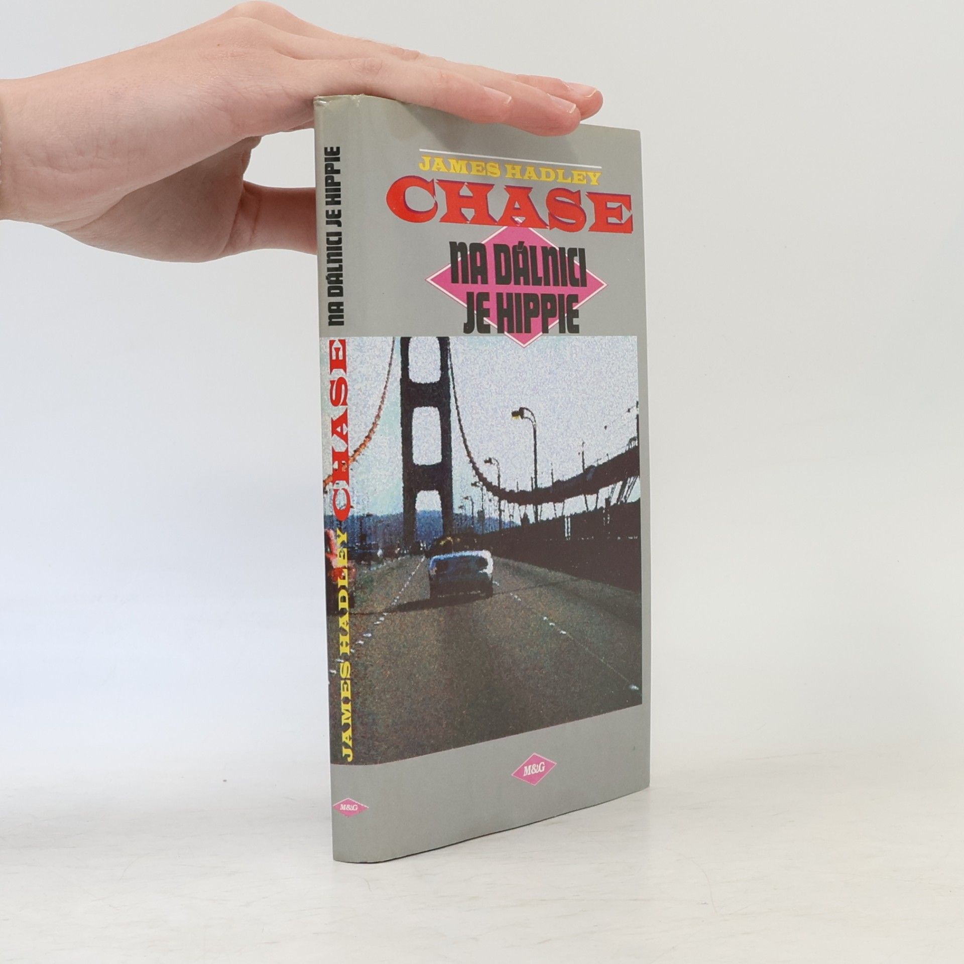 James Hadley Chase Na dálnici je hippie