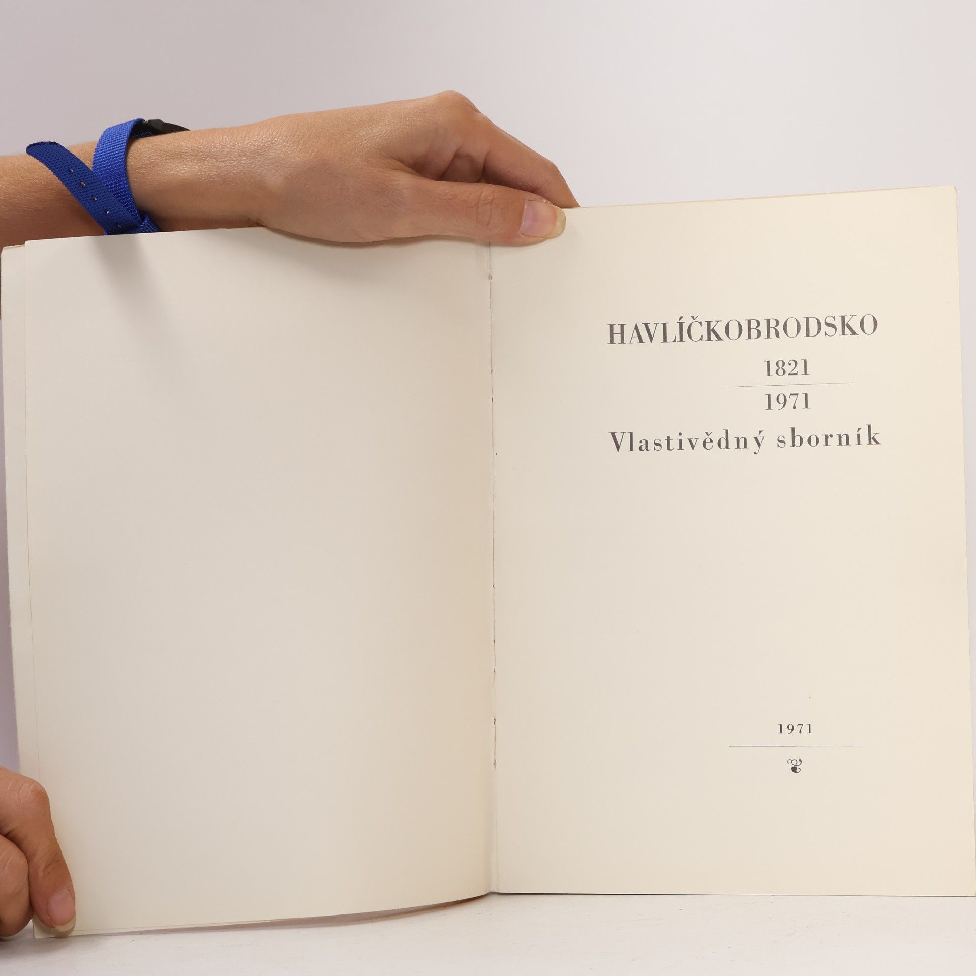 kolektiv Havlíčkobrodsko 1821-1971. Vlastivědný sborník