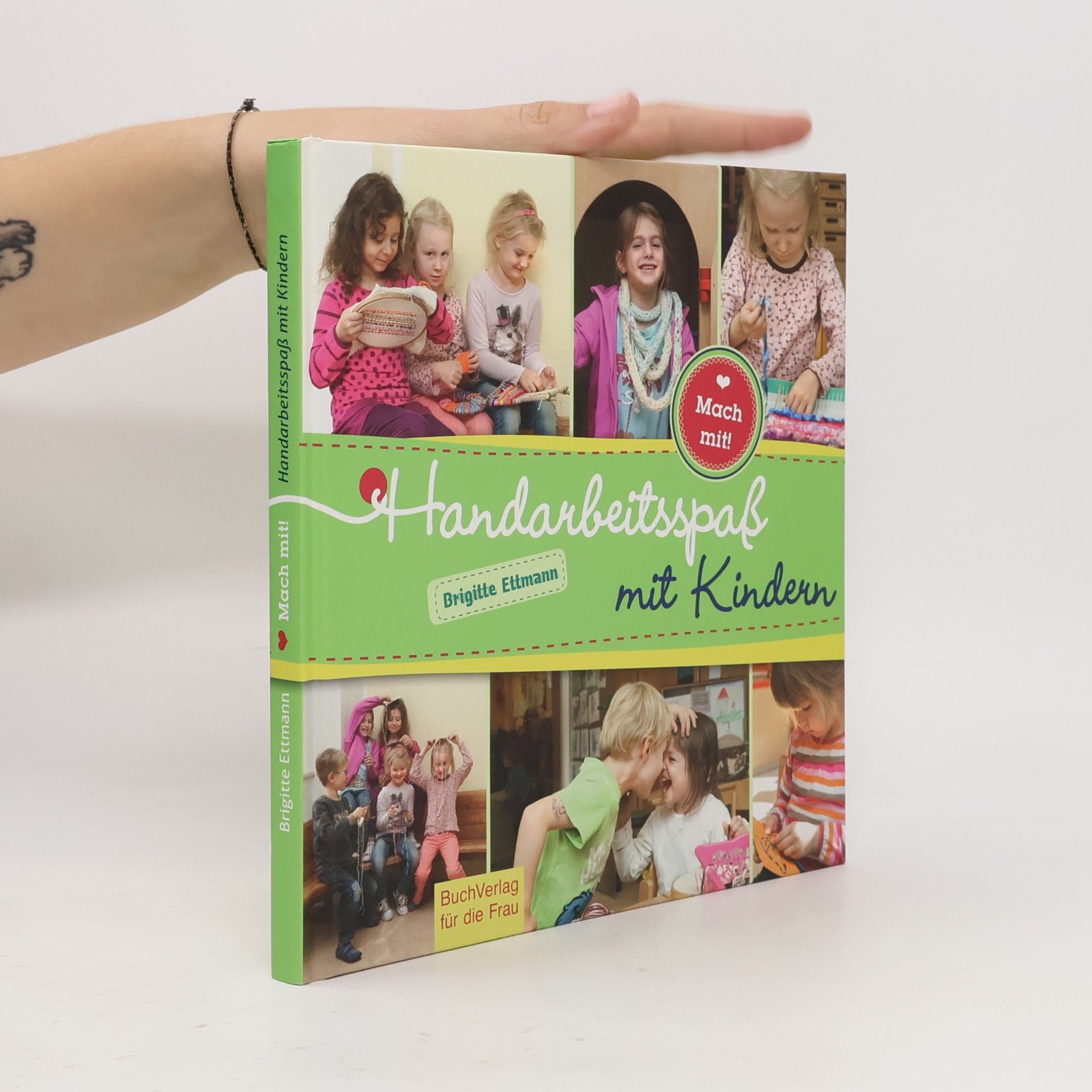 Brigitte Ettmann Handarbeitsspaß mit Kindern