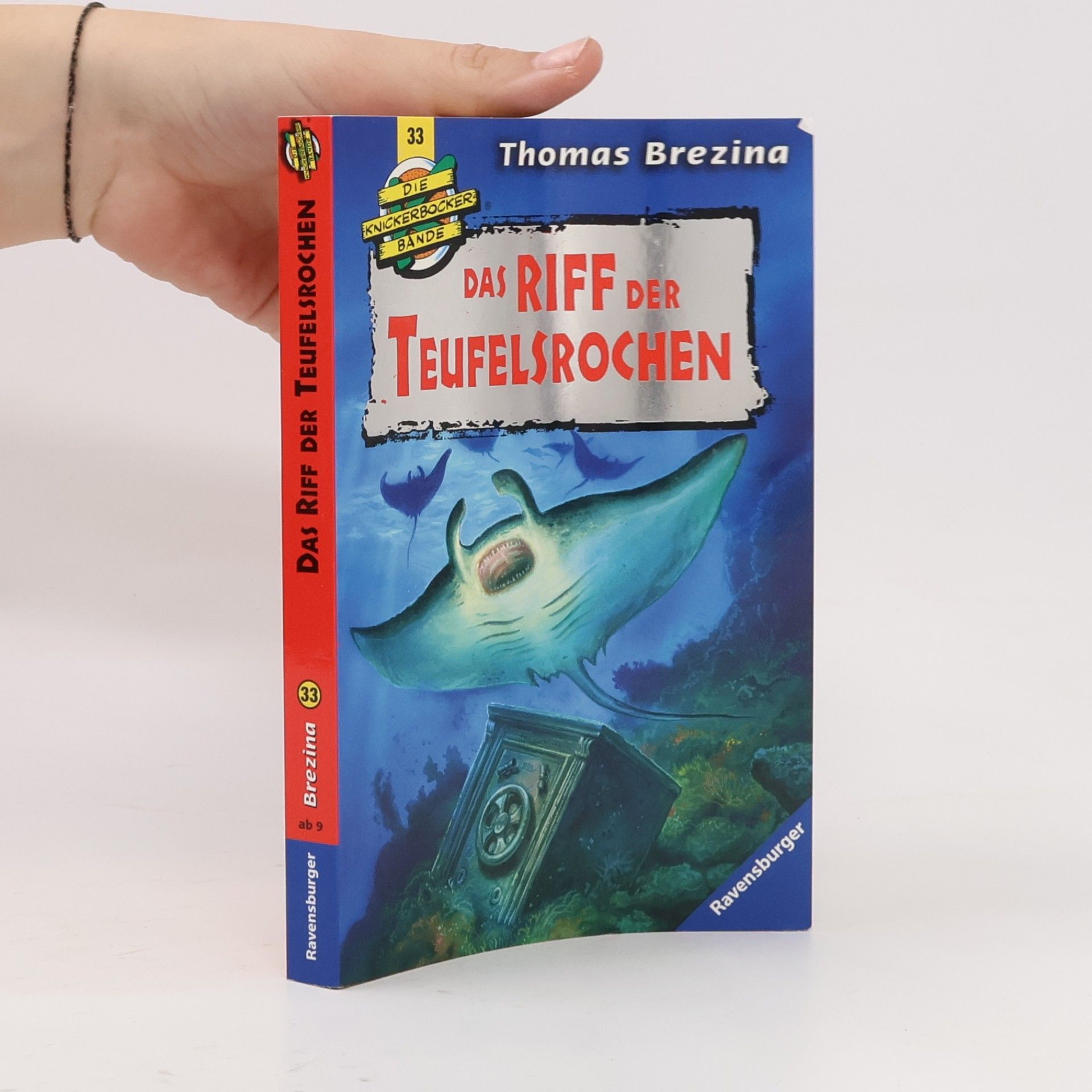 Thomas Brezina Die Knickerbocker-Bande. Das Riff der Teufelsrochen