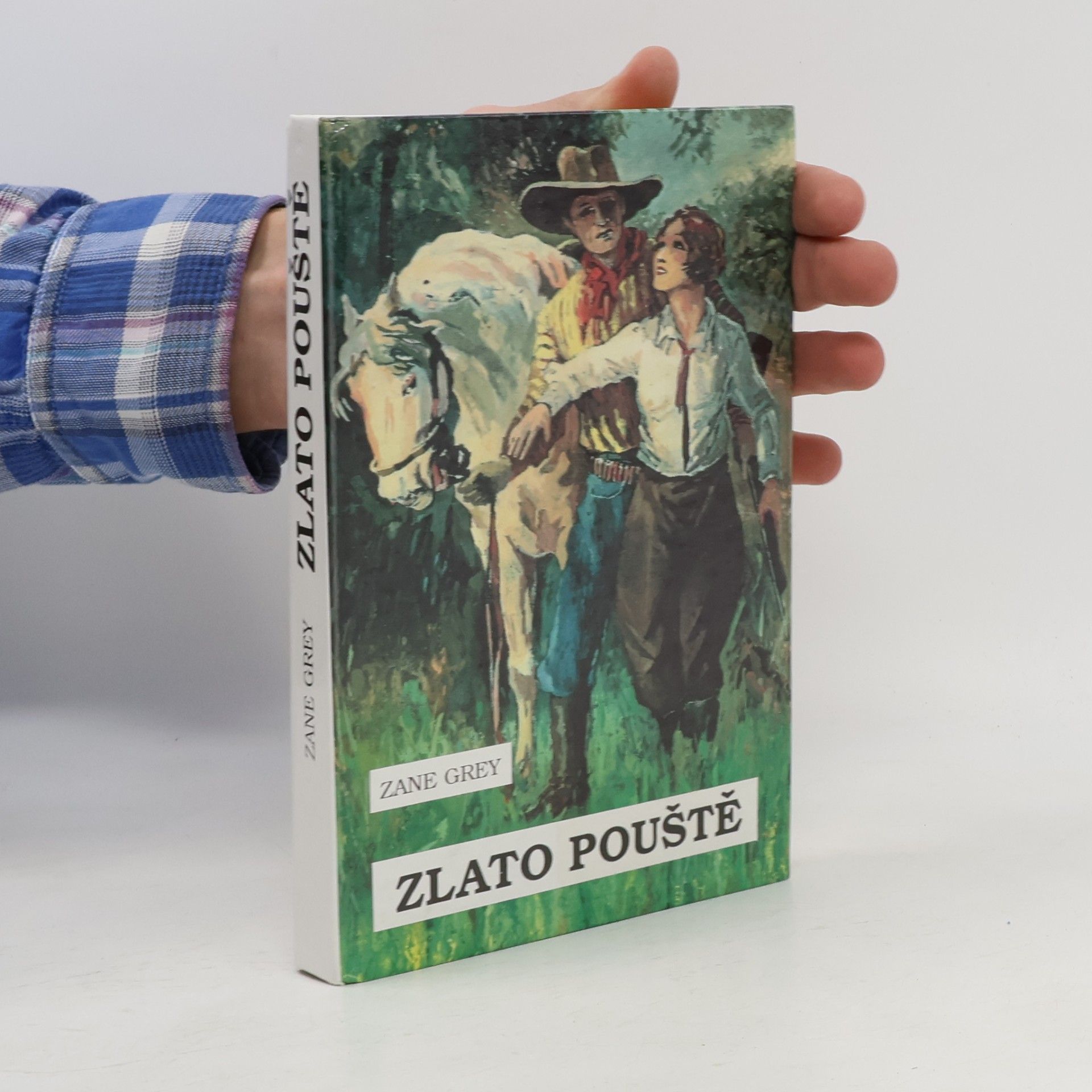 Zane Grey Zlato pouště