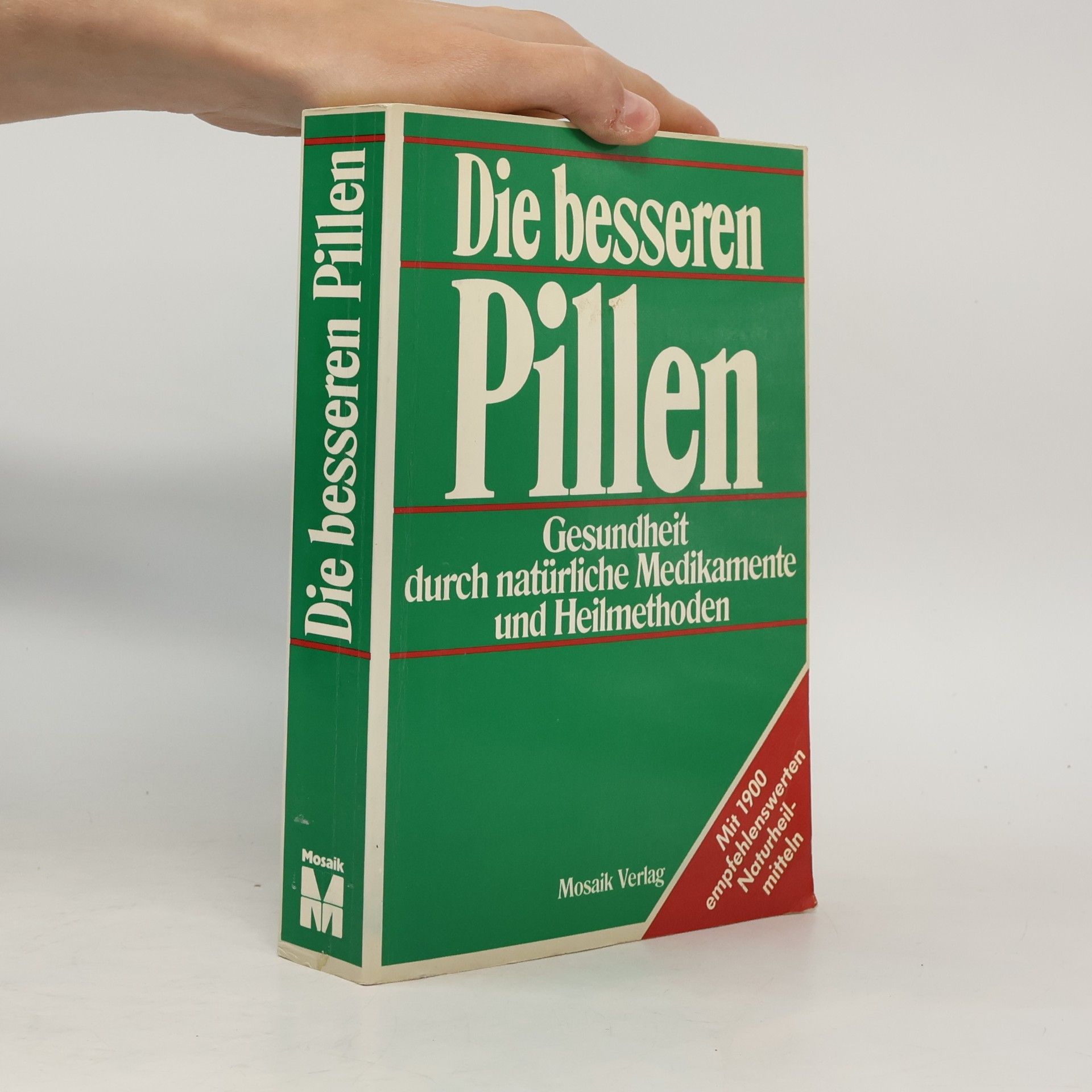 Autorenkollektiv Die besseren Pillen