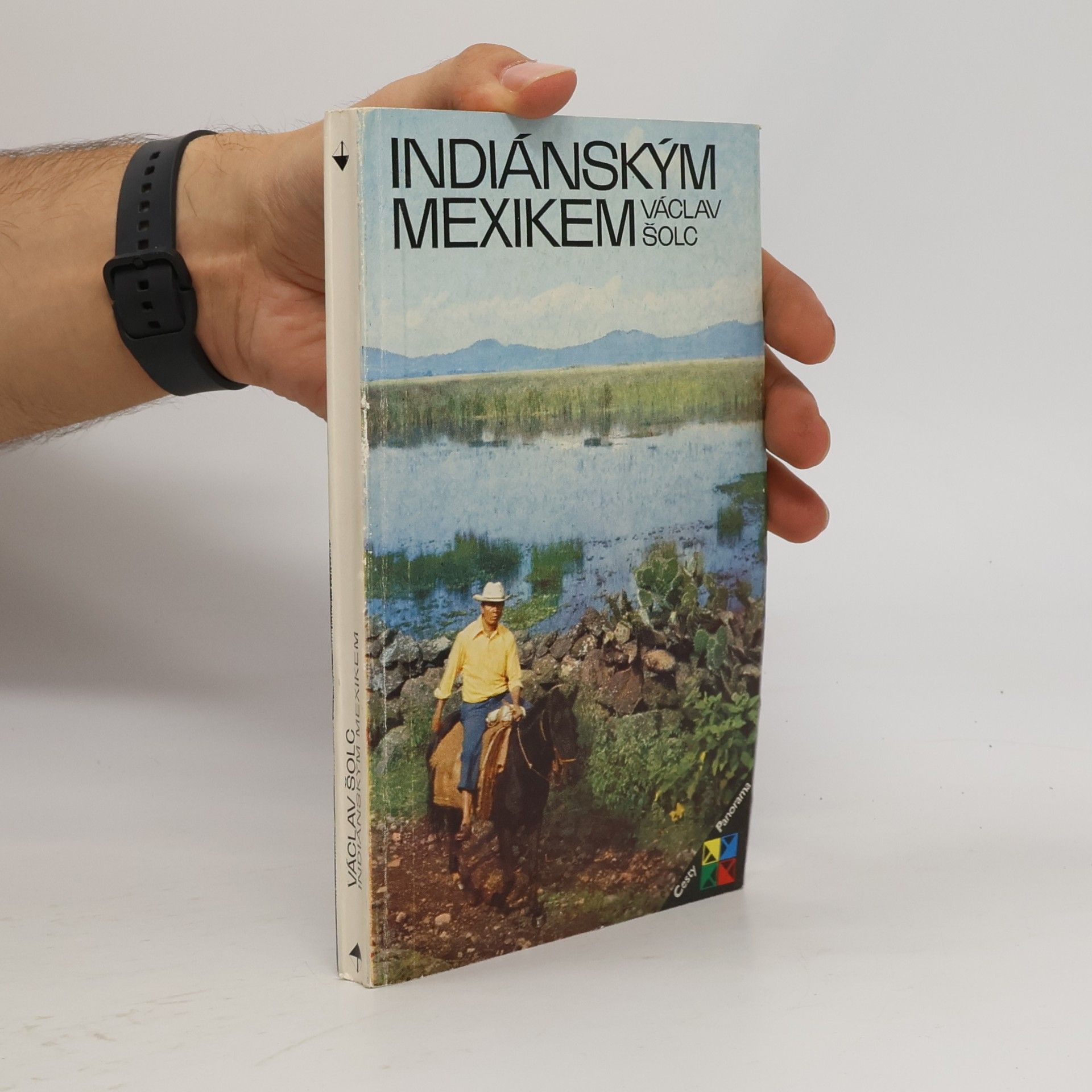 Václav Šolc Indiánským Mexikem