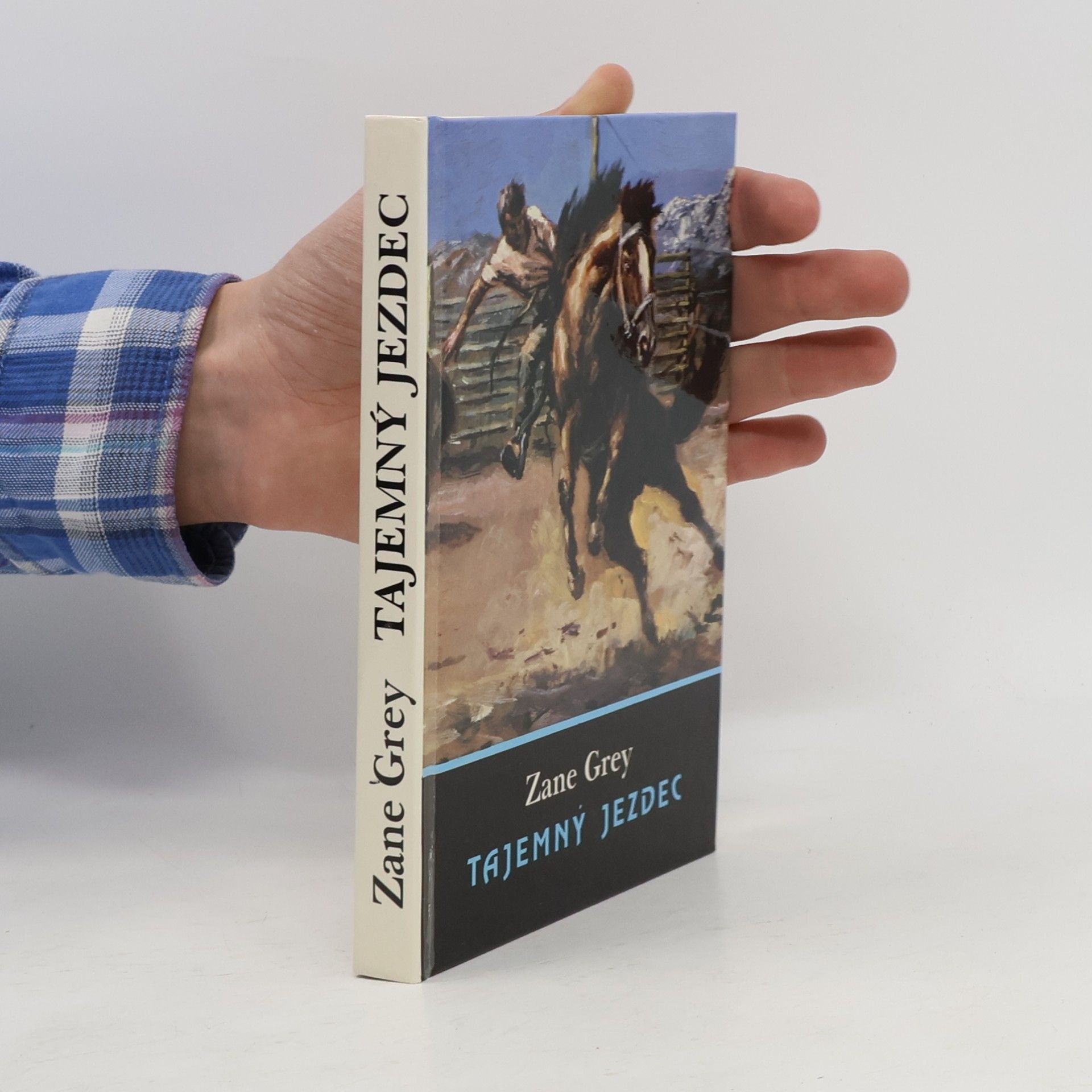Zane Grey Tajemný jezdec
