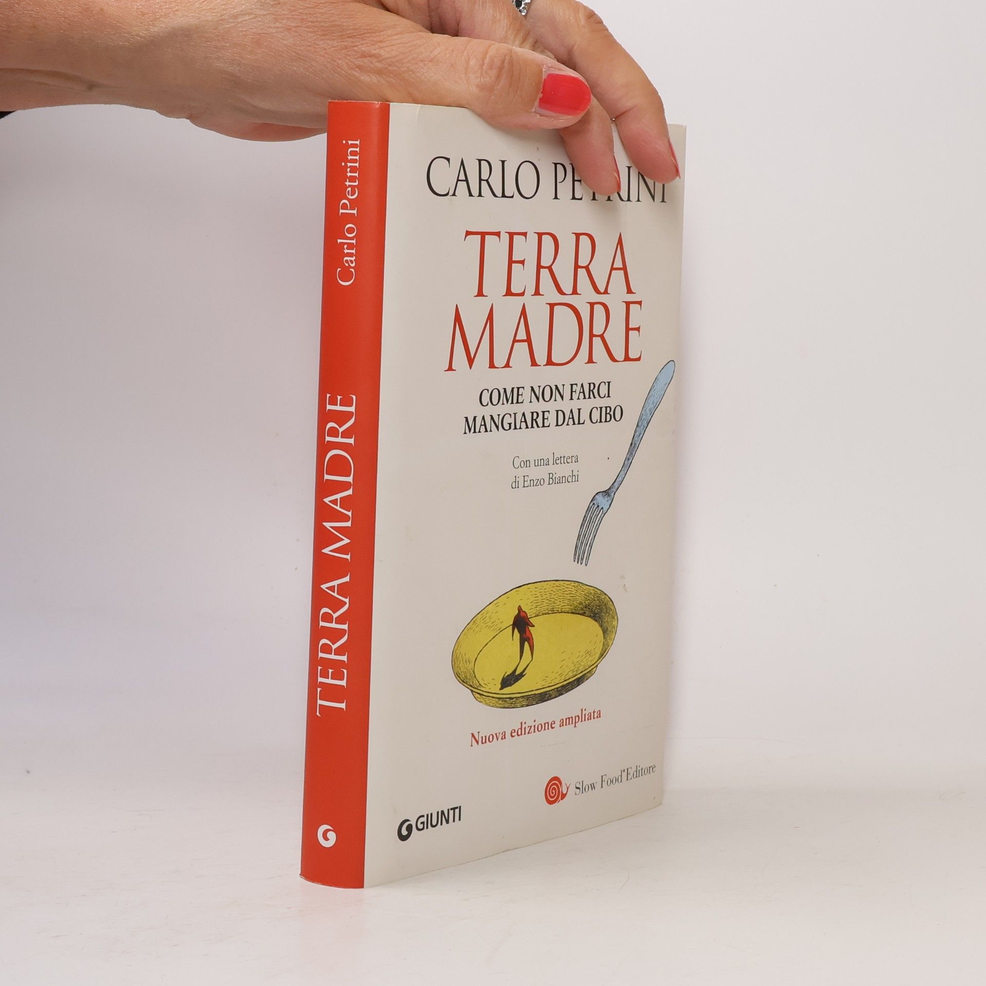 Carlo Petrini Terra Madre. Come non farci mangiare dal cibo. Con DVD. Nuova edizione ampliata