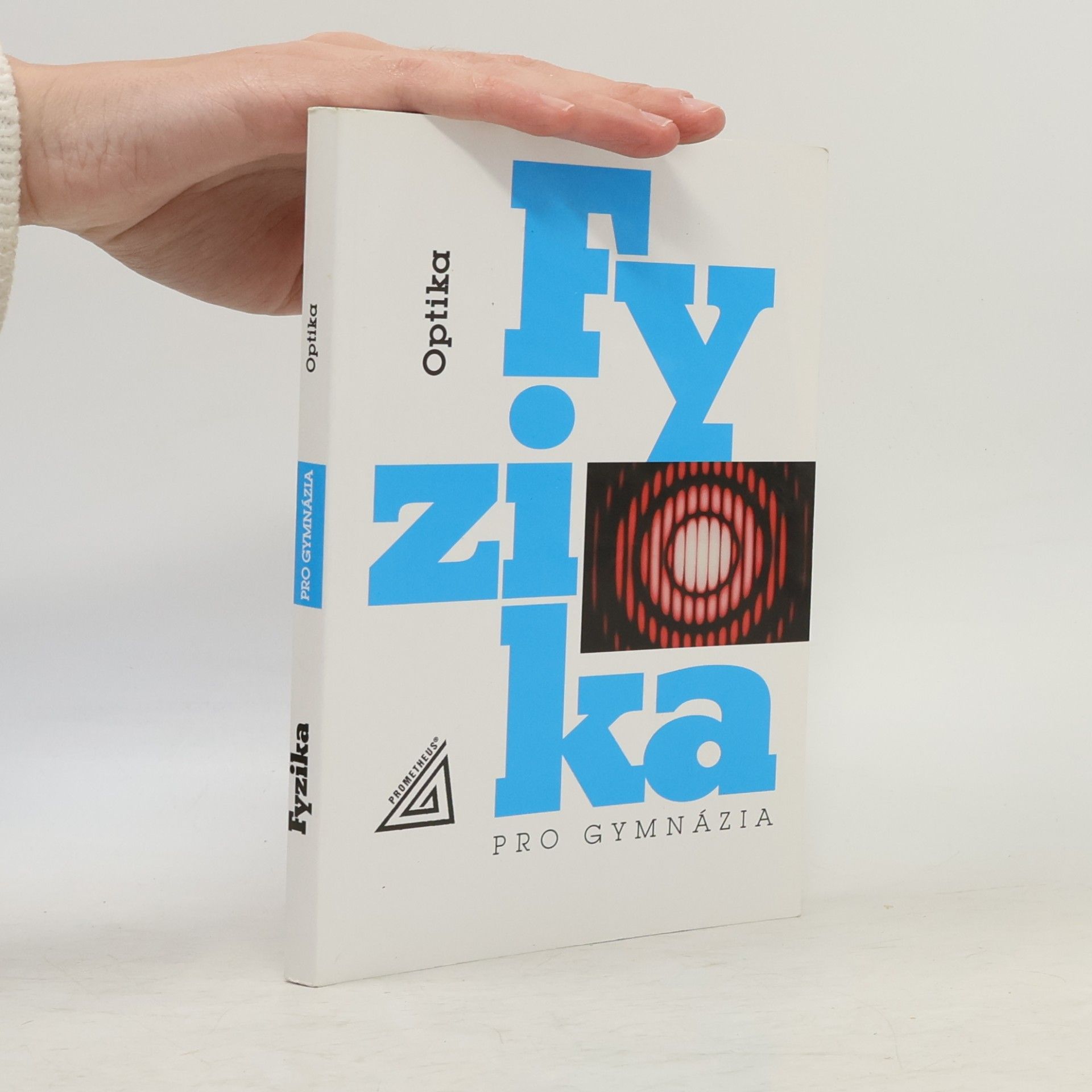 Oldřich Lepil Fyzika pro gymnázia. Optika