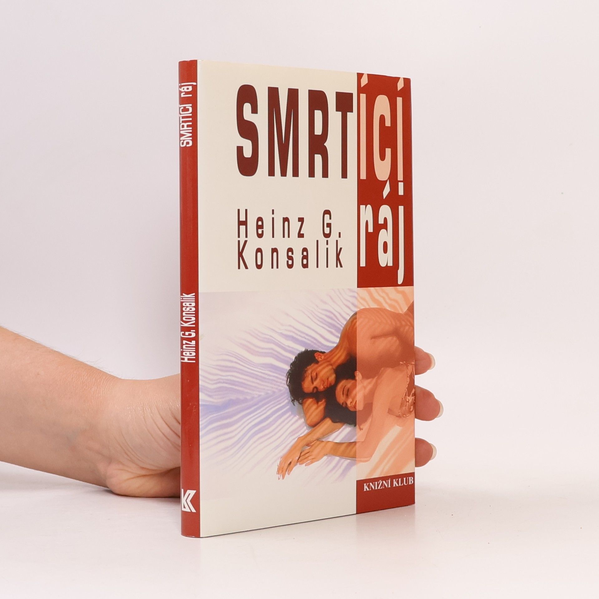 Heinz Günther Konsalik Smrtící ráj