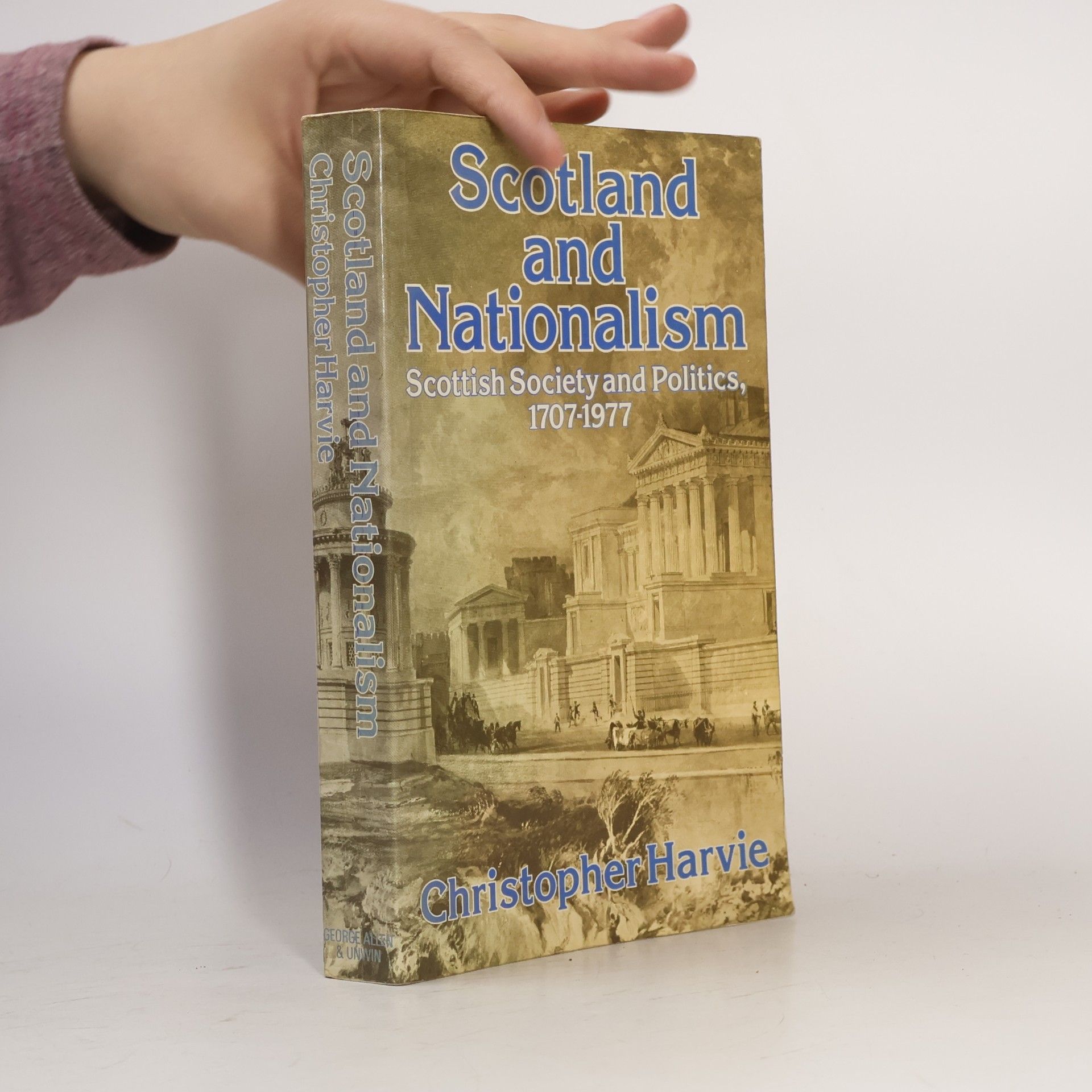Christopher Harvie Scotland and Nationalism