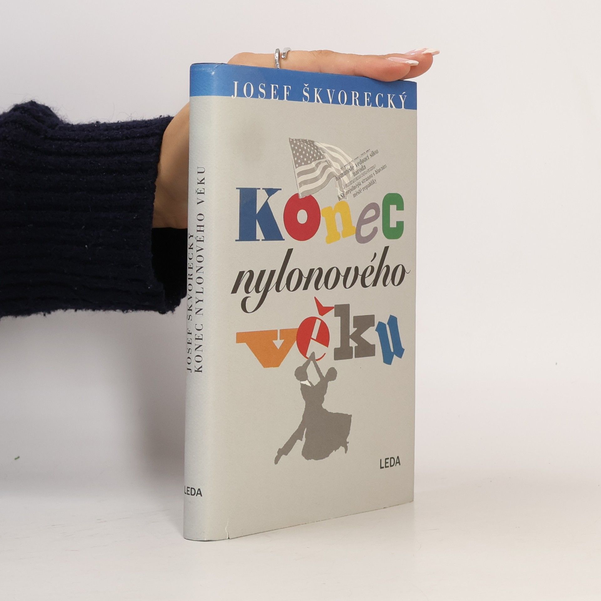 Josef Škvorecký Konec nylonového věku