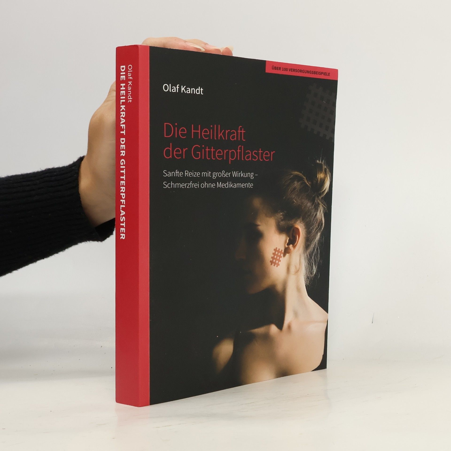 Olaf Kandt Die Heilkraft der Gitterpflaster