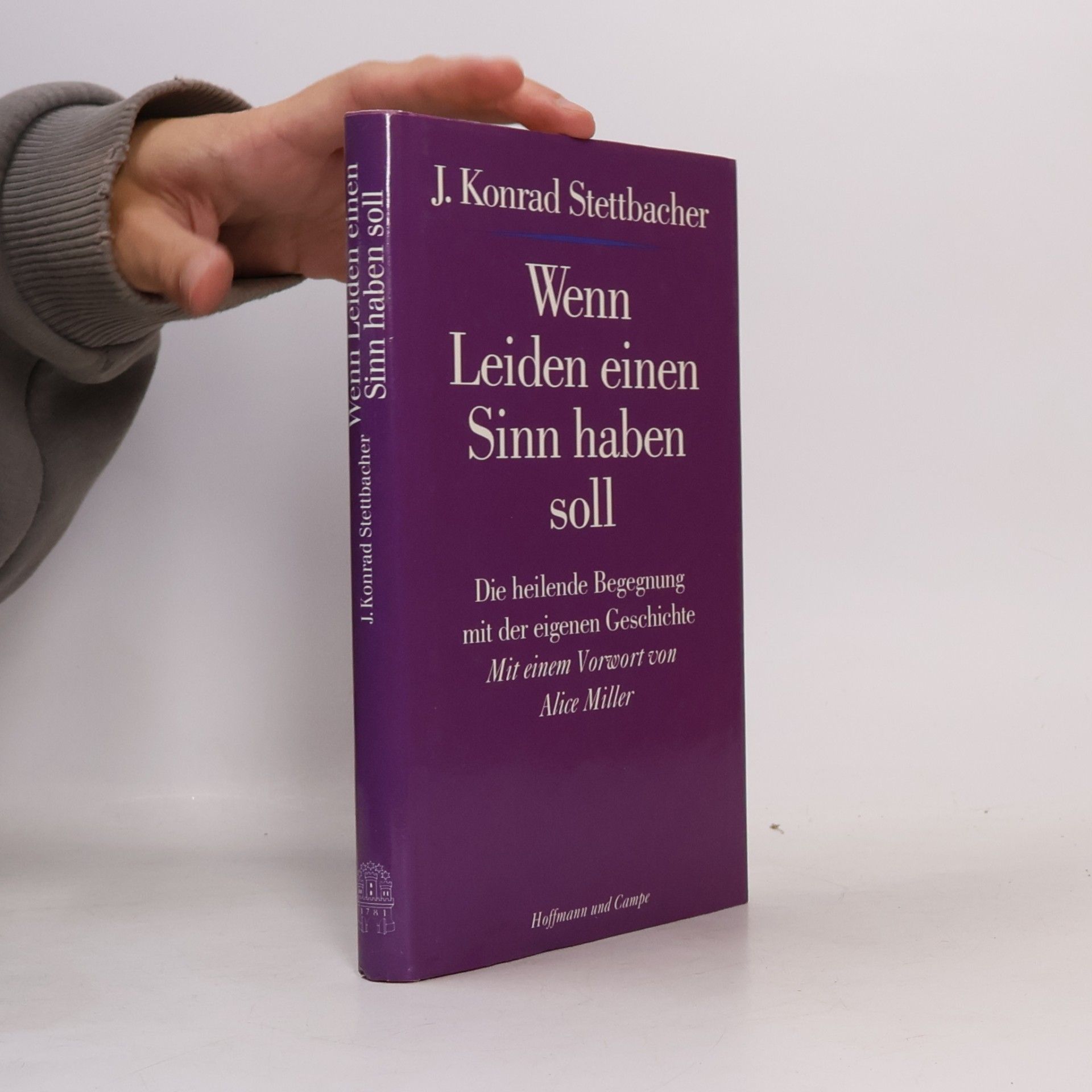 J. Konrad Stettbacher Wenn Leiden einen Sinn haben soll