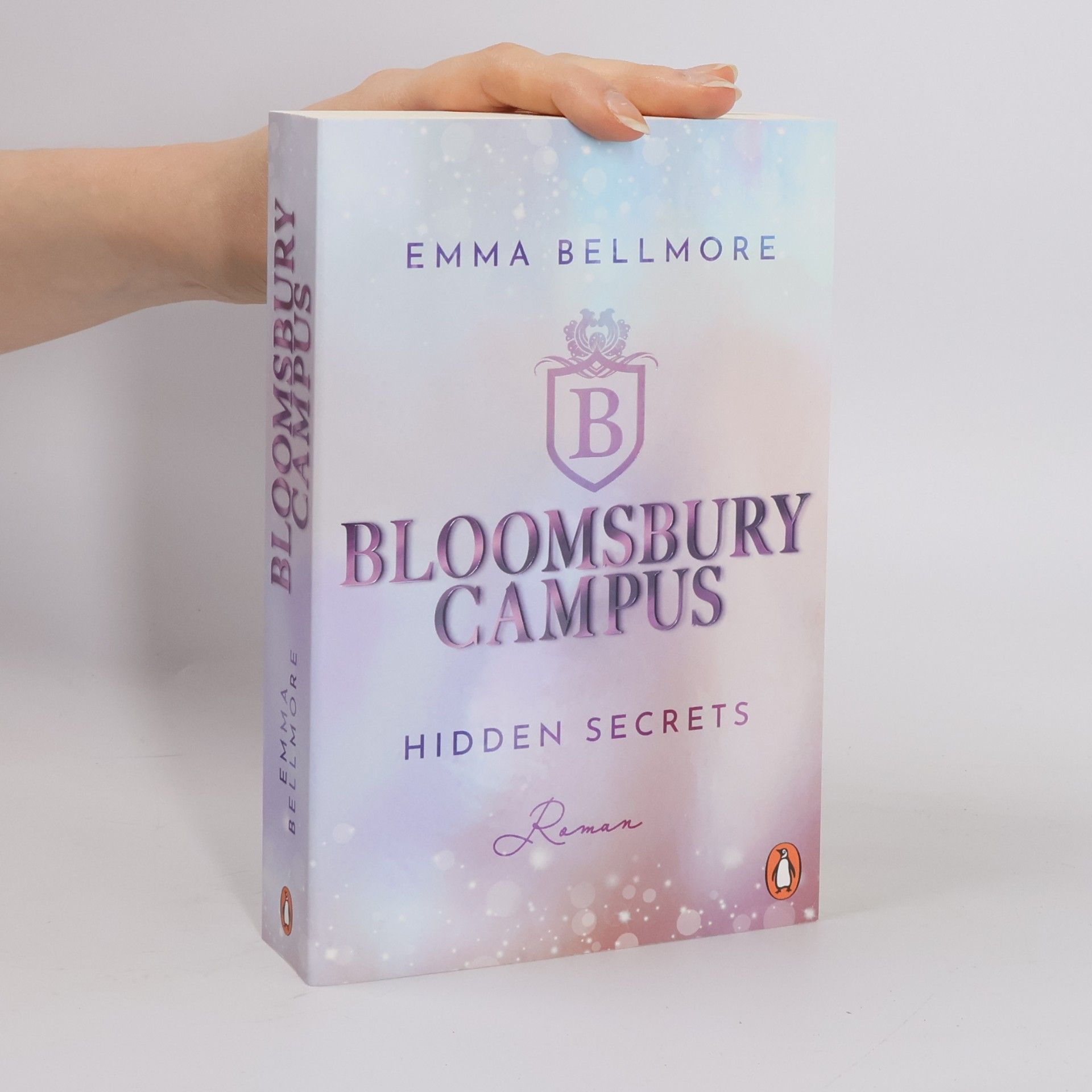 Emma Bellmore Hidden secrets / Bloomsbury Campus Bd.1