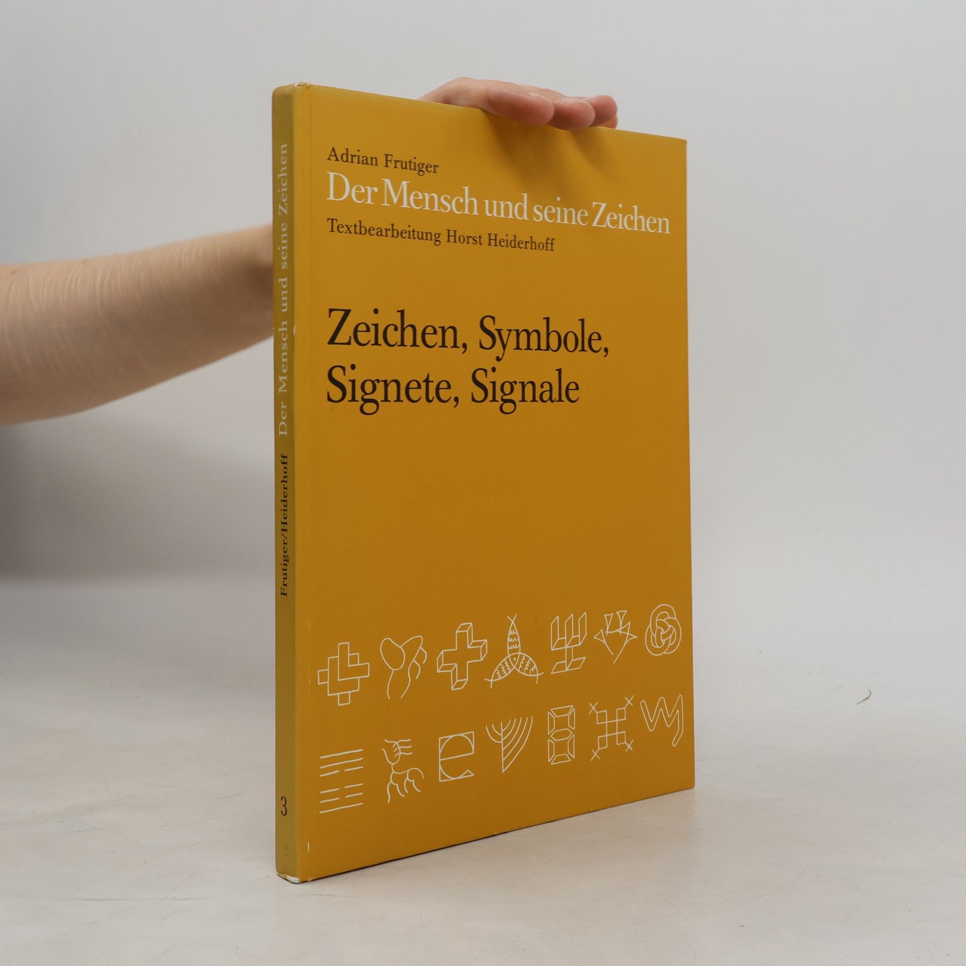 Adrian Frutiger Der Mensch und seine Zeichen 1