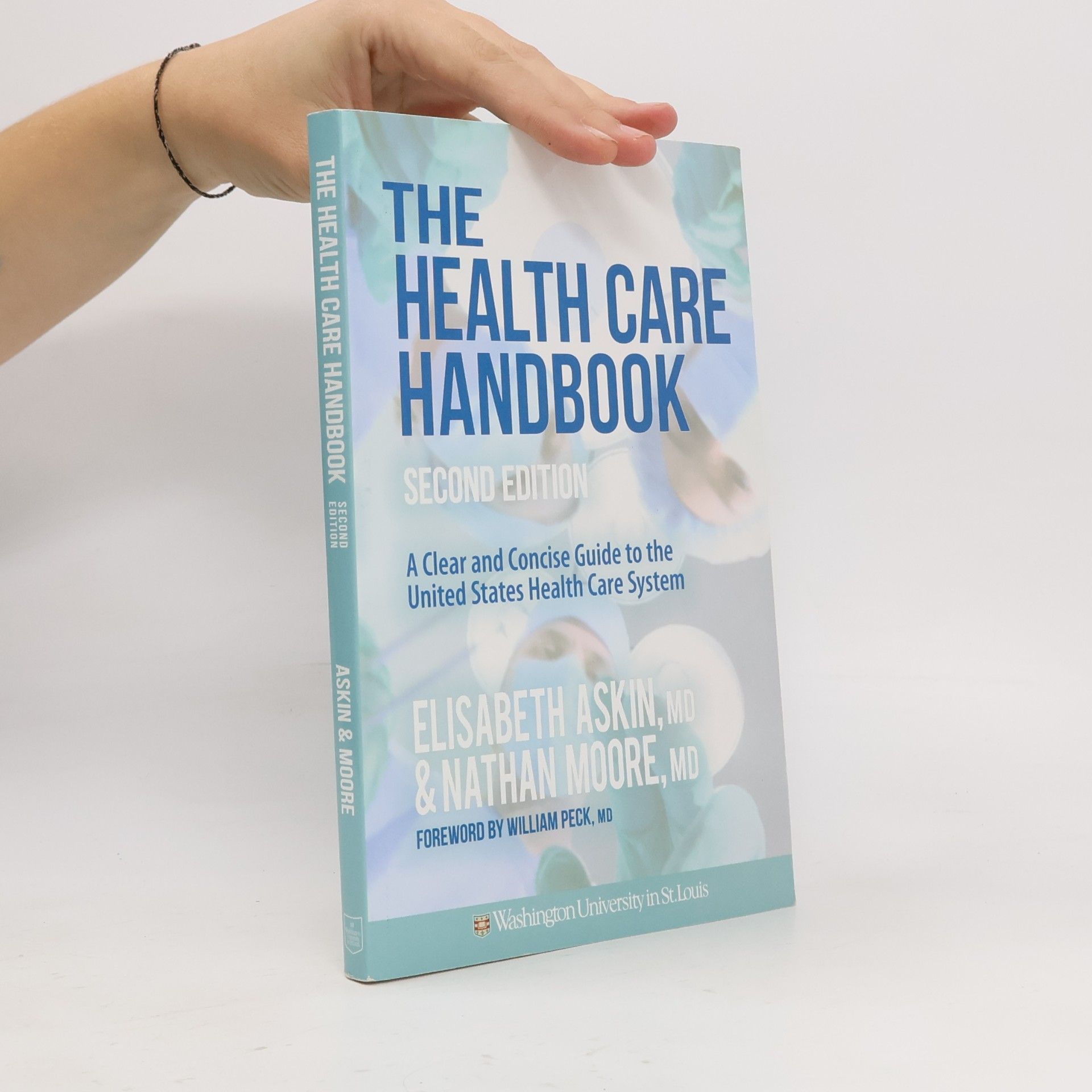 William A. Peck The Health Care Handbook