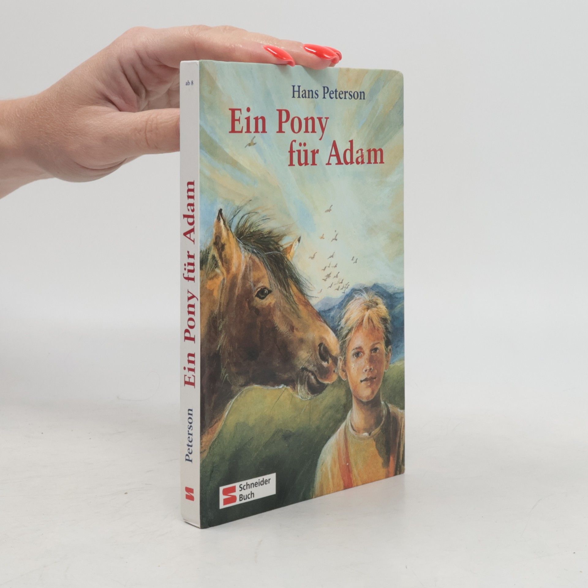 Ein Pony für Adam. Aus d. Schwed. v. Sarah Bosse