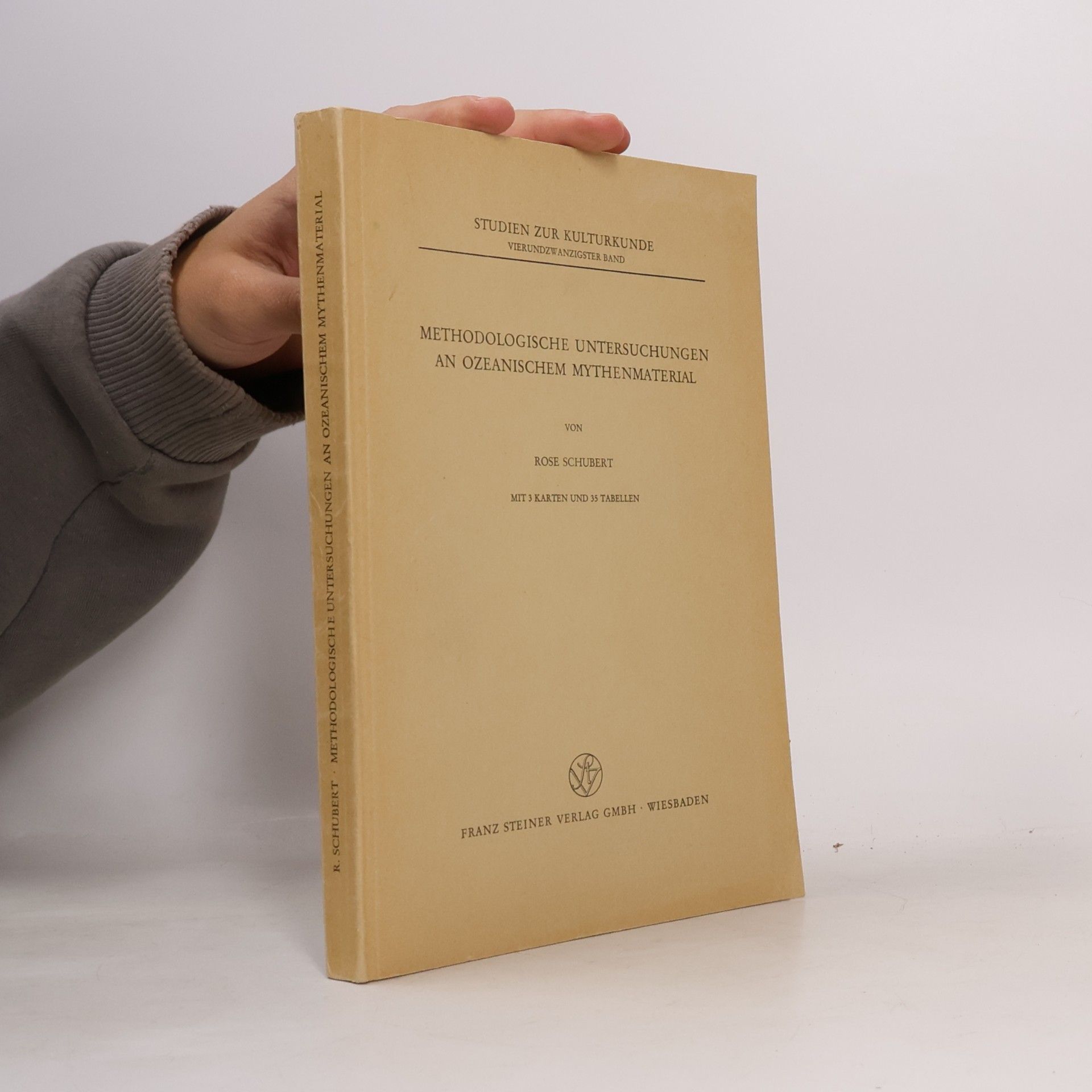 Rose Schubert Methodologische untersuchungen an ozeanischem mythenmaterial