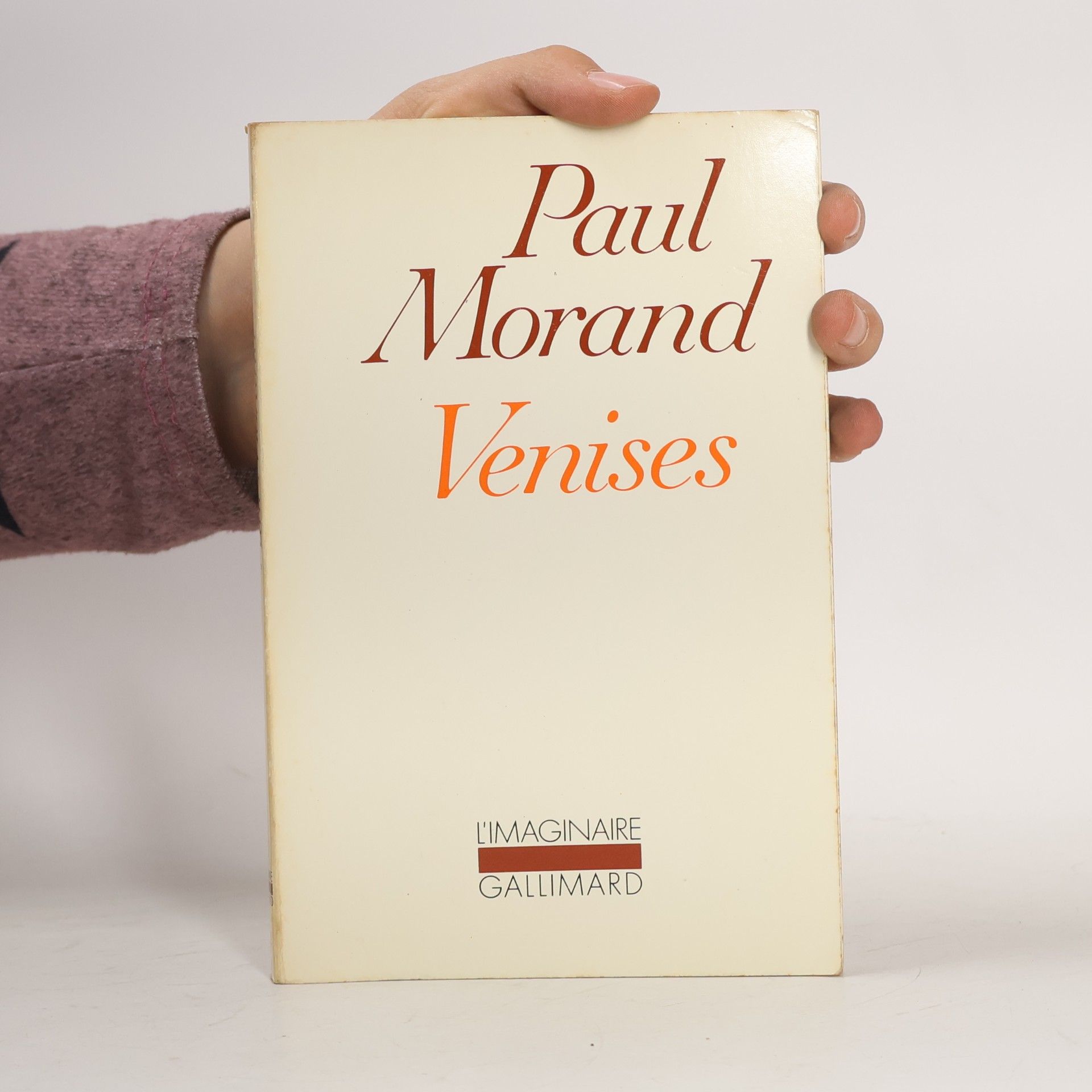 Paul Morand L'Imaginaire - 122: Venises