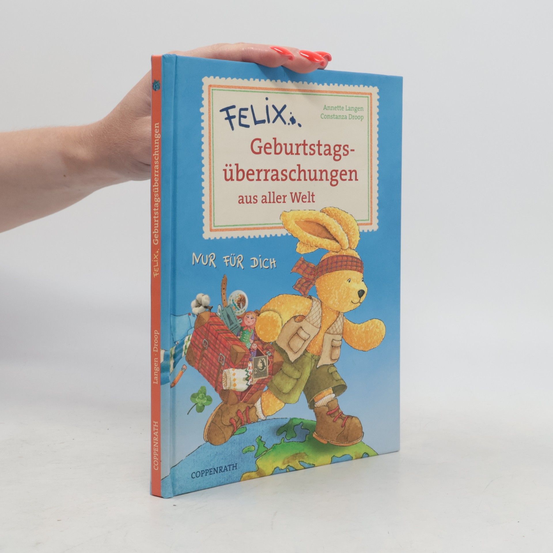 Constanza Droop Felix - Geburtstagsüberraschungen aus aller Welt