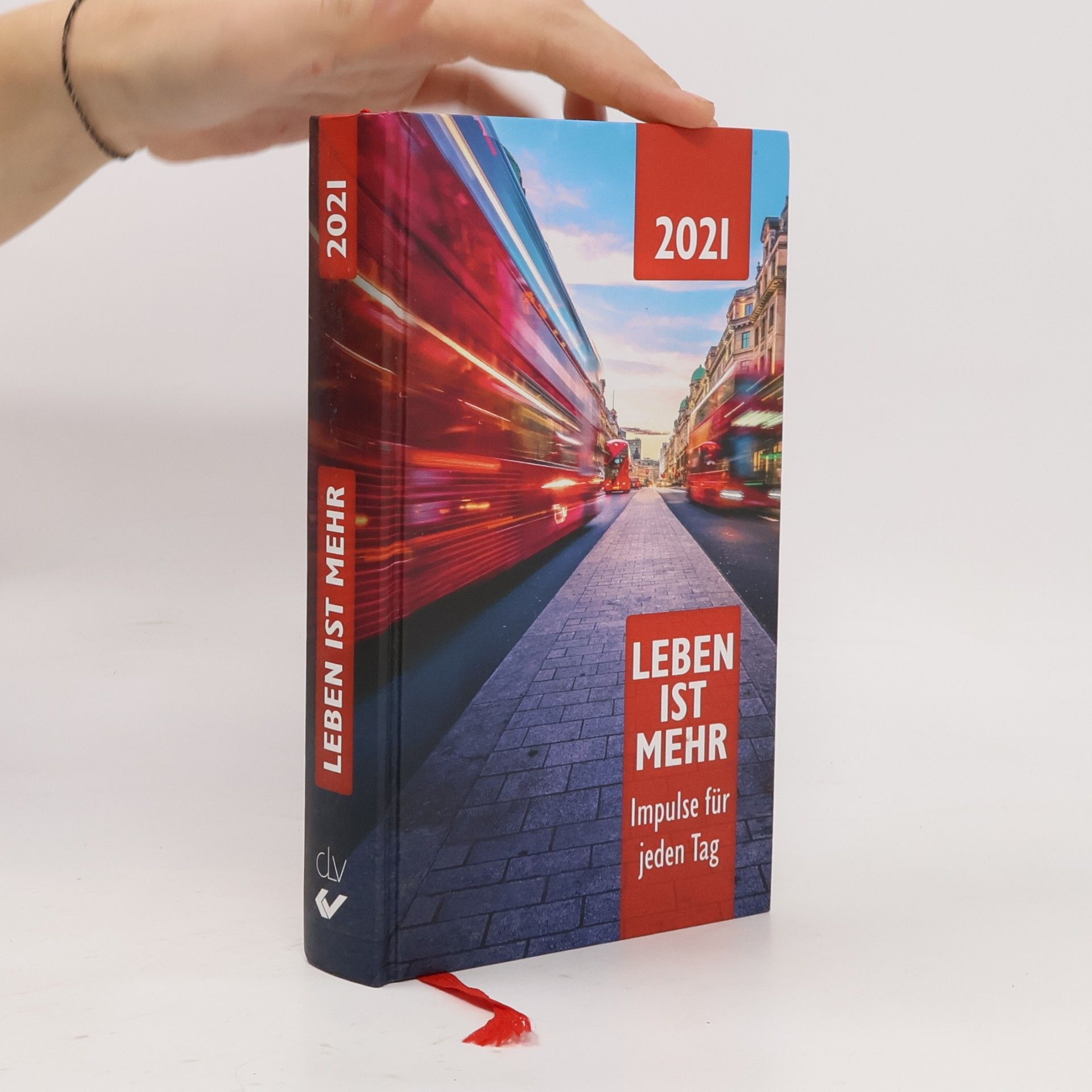 kolektiv Leben ist mehr: Impulse für jeden Tag - 2021