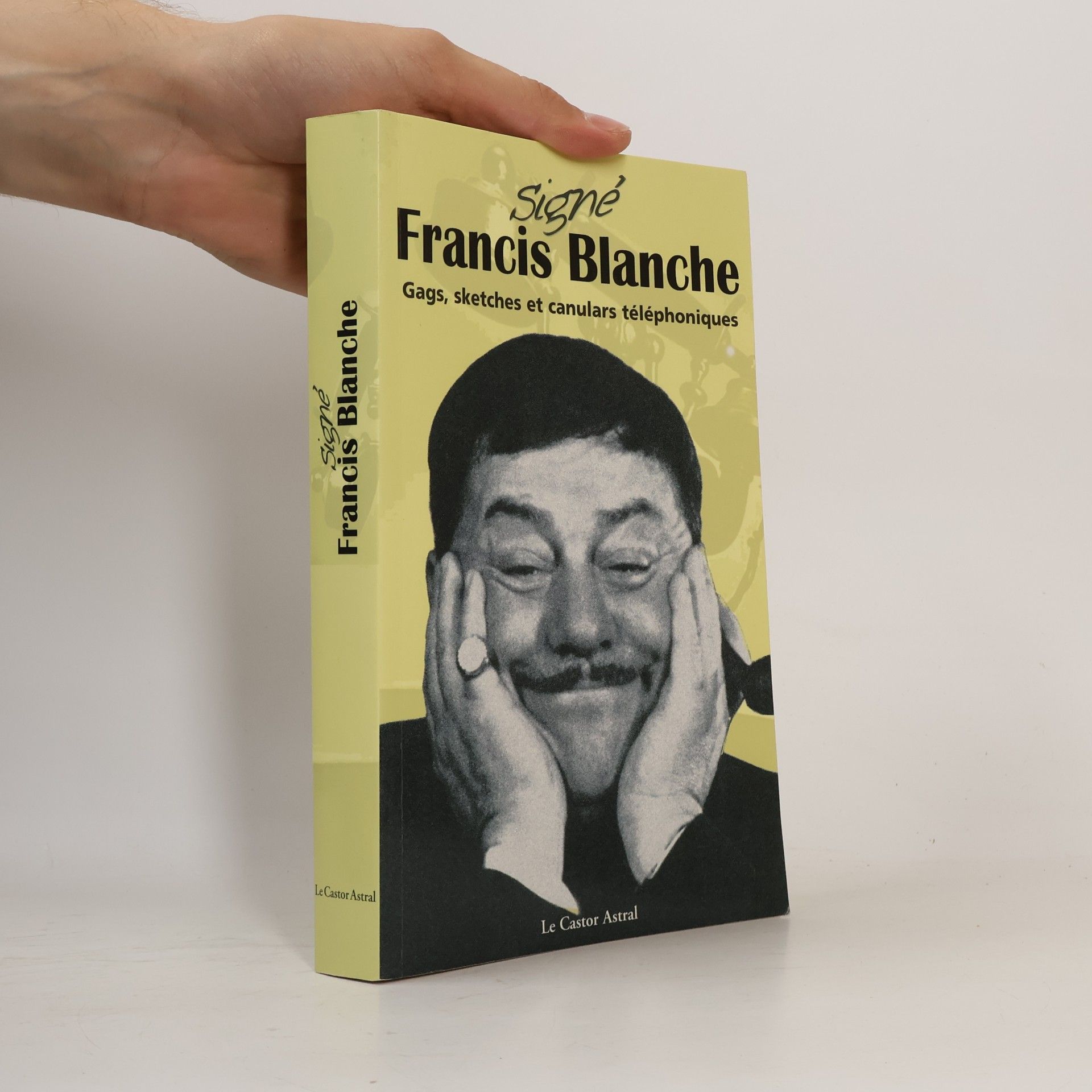 Francis Blanche Signé Francis Blanche