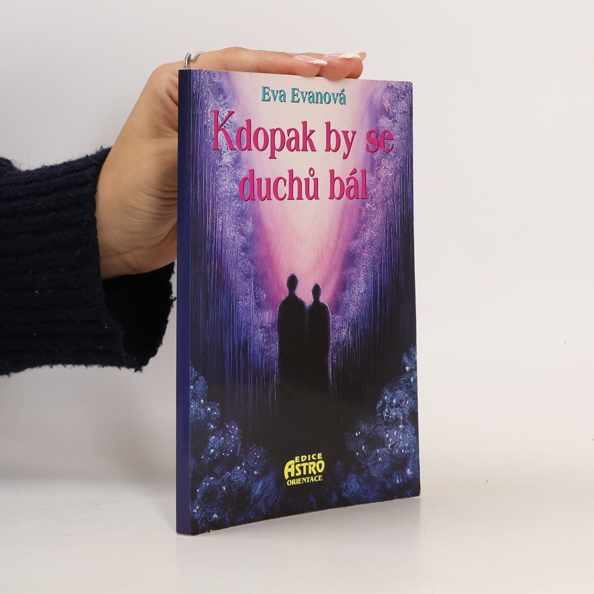 Eva Evanová Kdopak by se duchů bál
