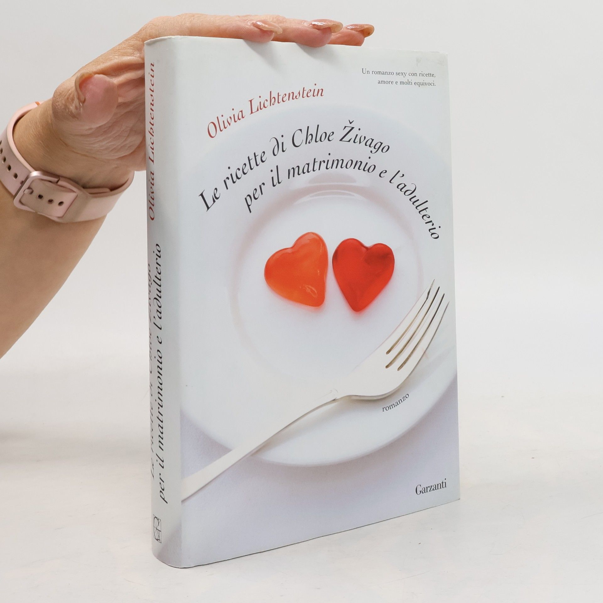 Olivia Lichtenstein Le ricette di Chloe Zivago per il matrimonio e l'adulterio