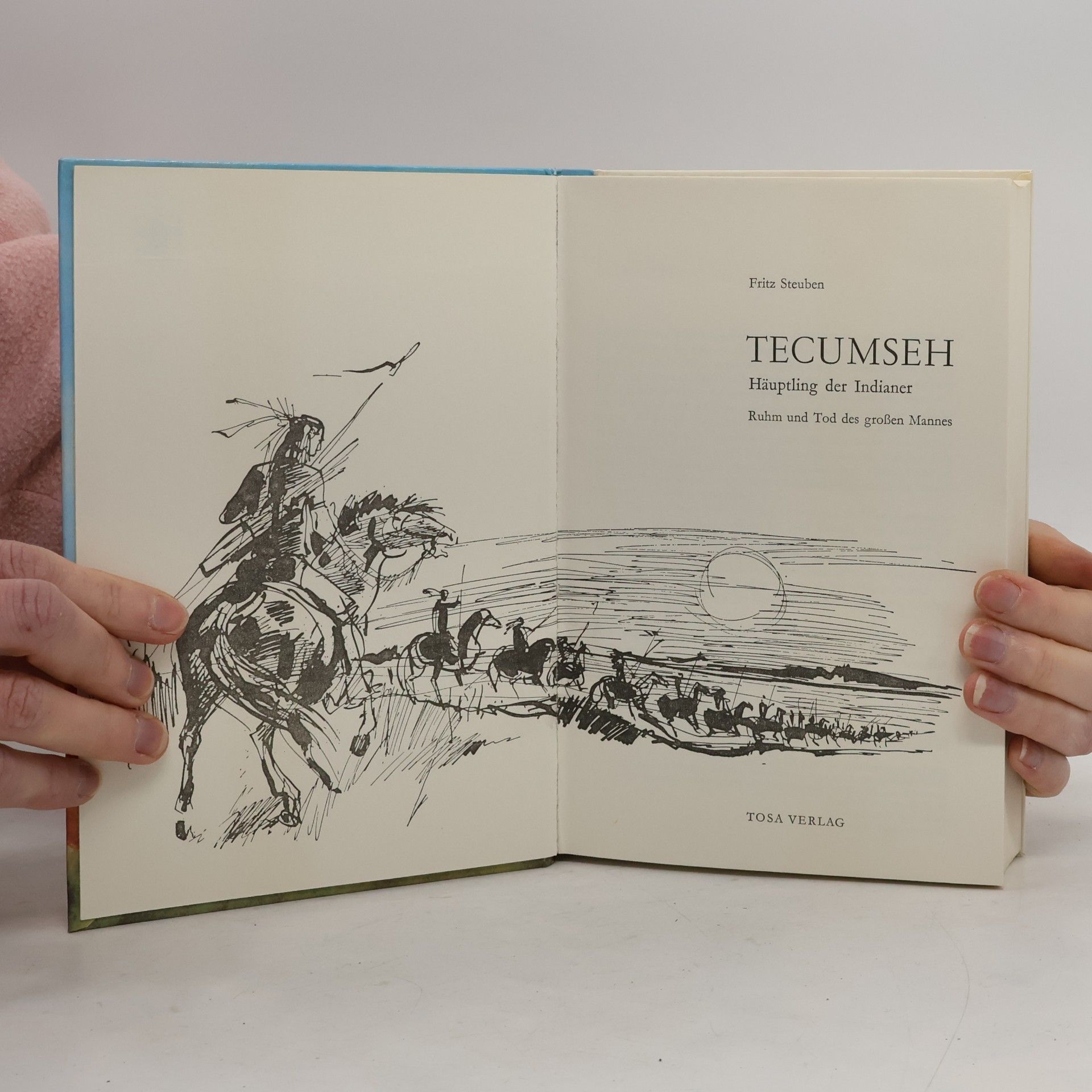 Fritz Steuben Tecumseh. Häuptling der Indianer