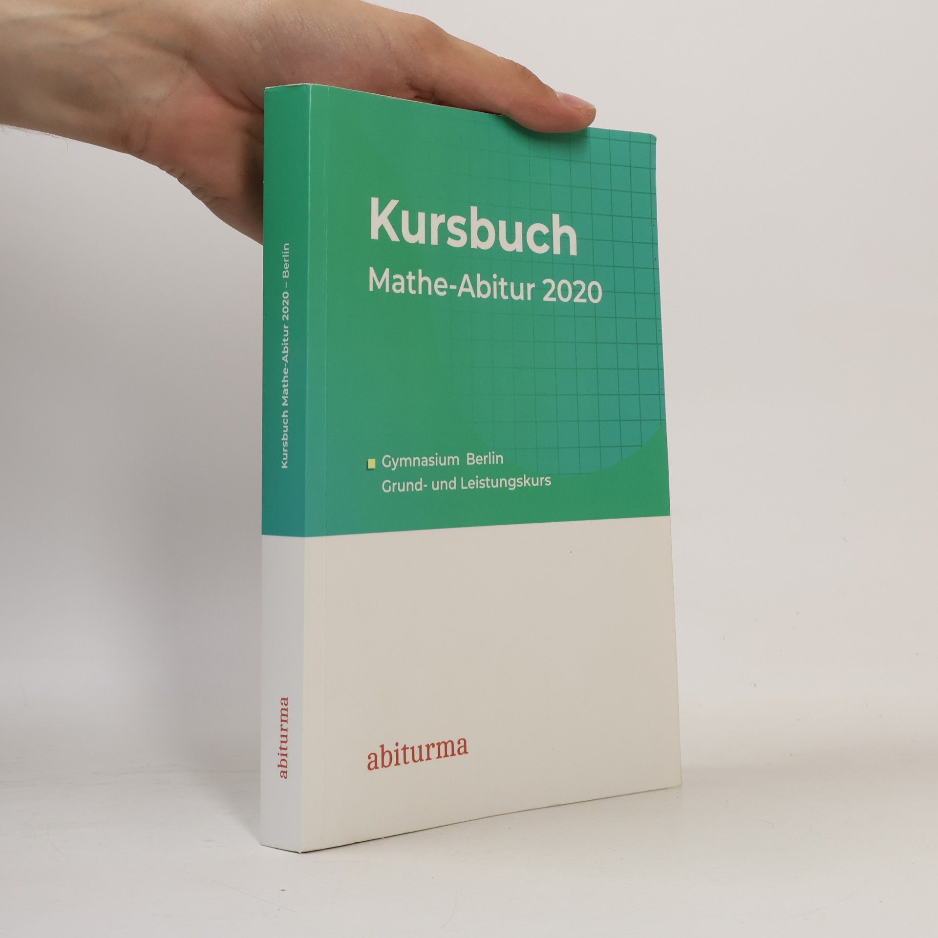 kolektiv Kursbuch Mathe-Abitur 2020