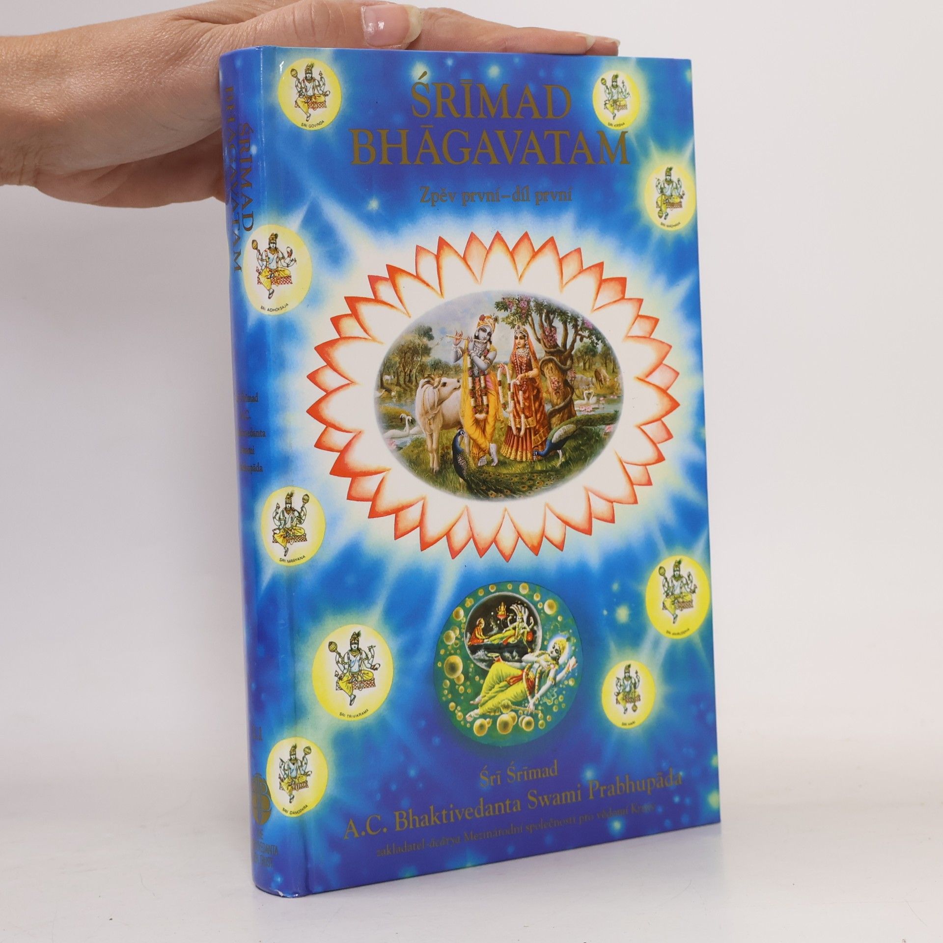 A. C. Bhaktivedanta Prabhupada Srímad Bhágavatam. Zpěv první, díl první