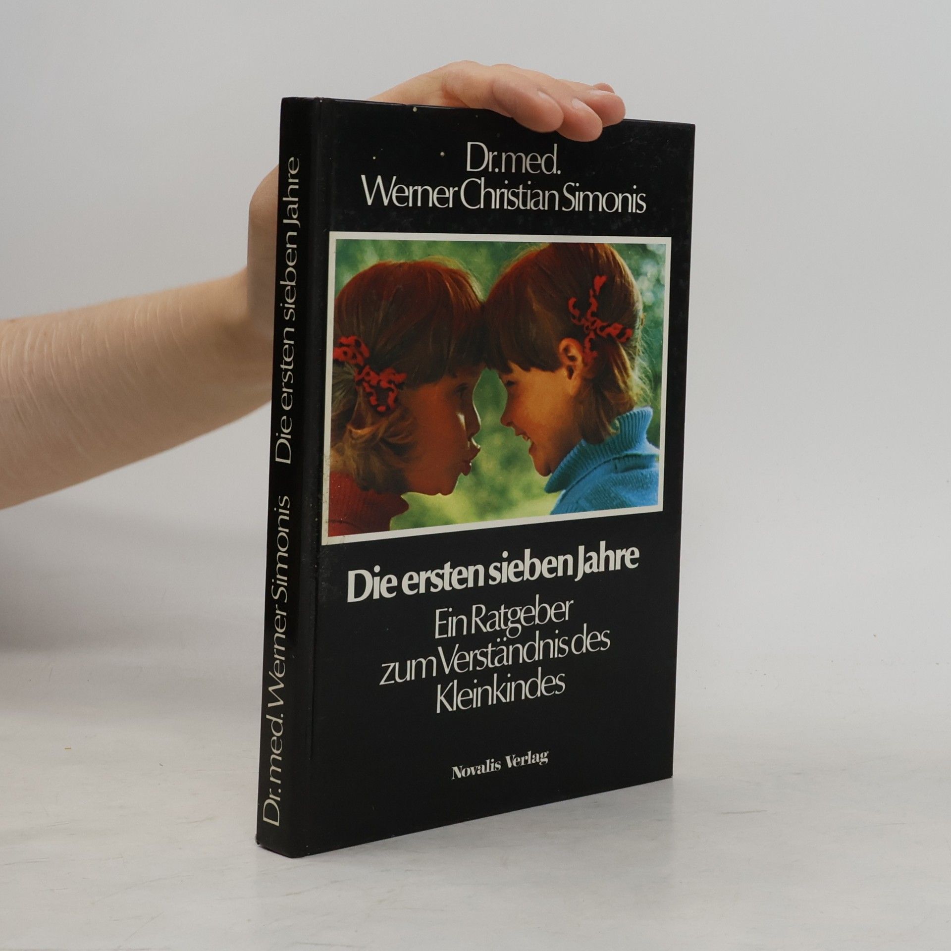 Werner-Christian Simonis Die ersten sieben Jahre