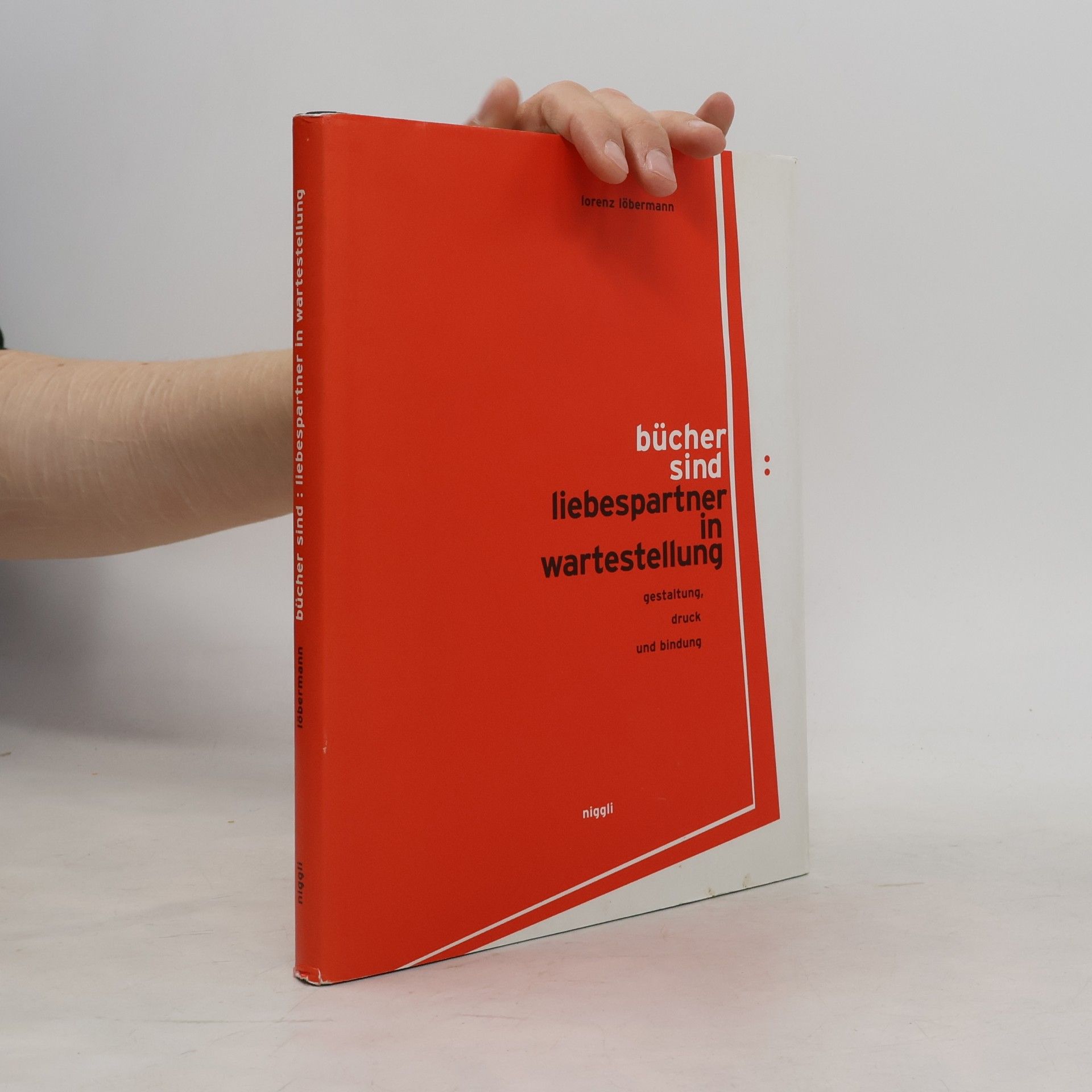 Lorenz Löbermann Bücher sind Liebespartner in Wartestellung