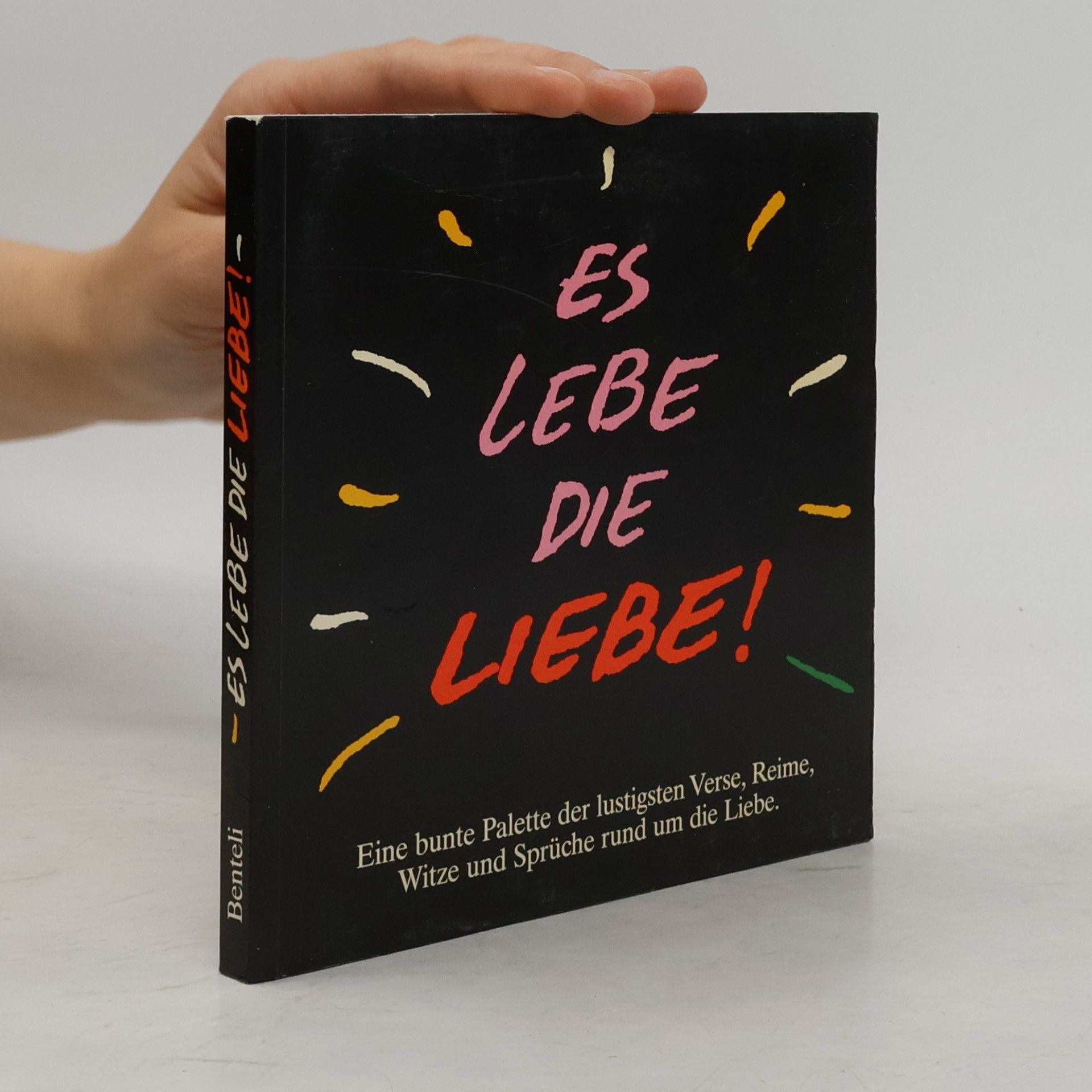 Alexander Rinesch Es lebe die Liebe!