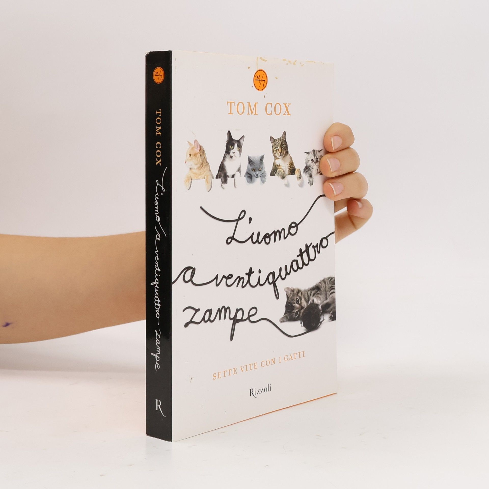 Tom Cox L'uomo a ventiquattro zampe. Sette vite con i gatti