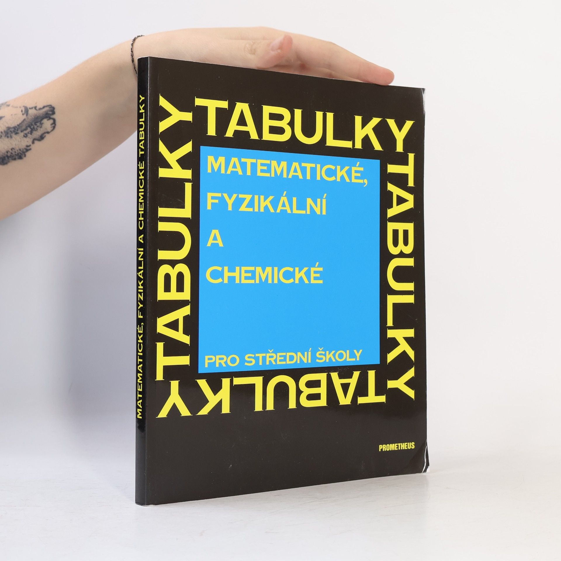 Jiří Mikulčák Matematické, fyzikální a chemické tabulky pro střední školy